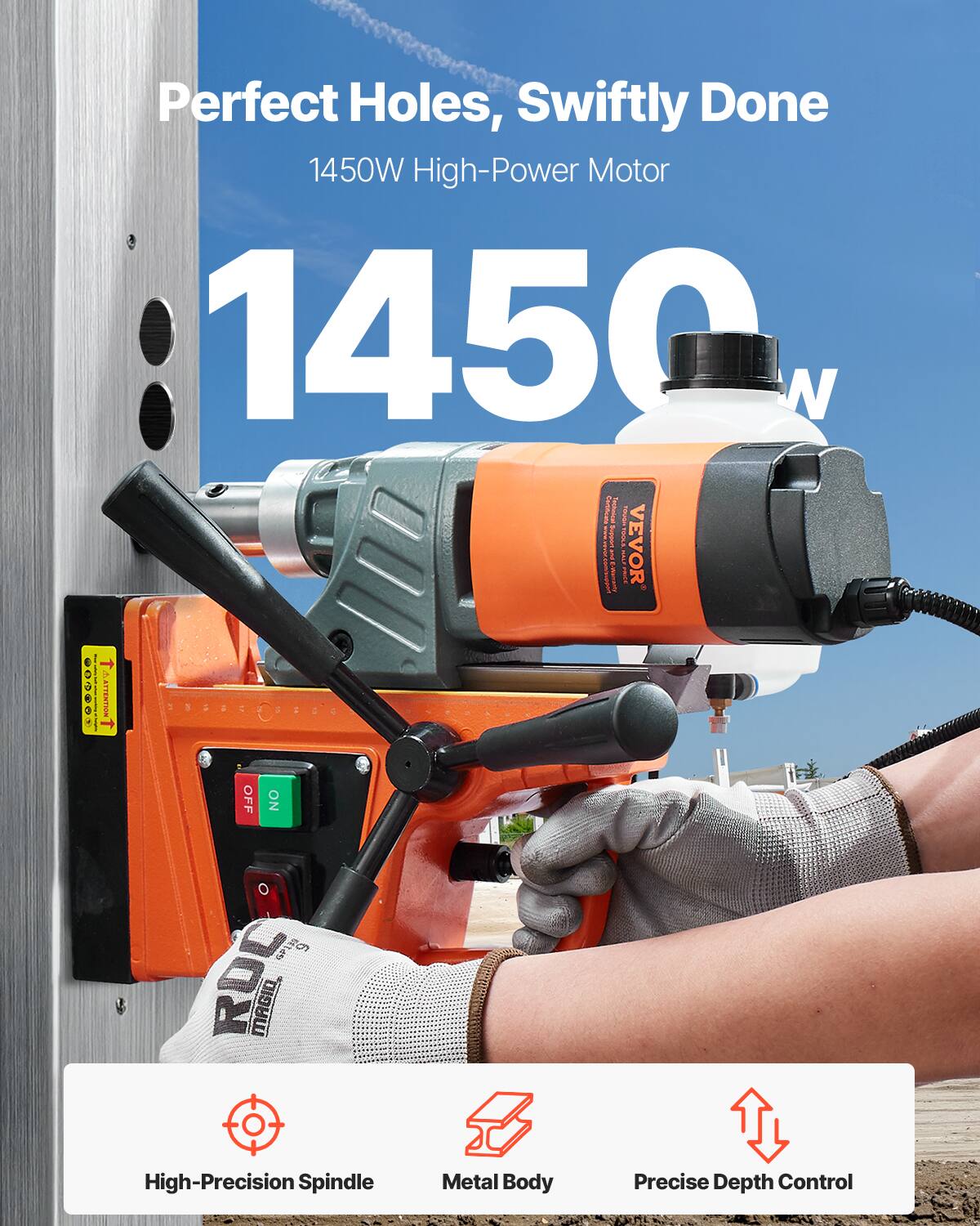 Perfect Holes, Swiftly Done  
1450W High-Power Motor  
Technical TRUCK SUGAR VEVOR  
HALF  
cook.wiser.com  
ATTENTION OFF NO  
a RDC MAGIO  

High-Precision Spindle  
Metal Body  
Precise Depth Control
