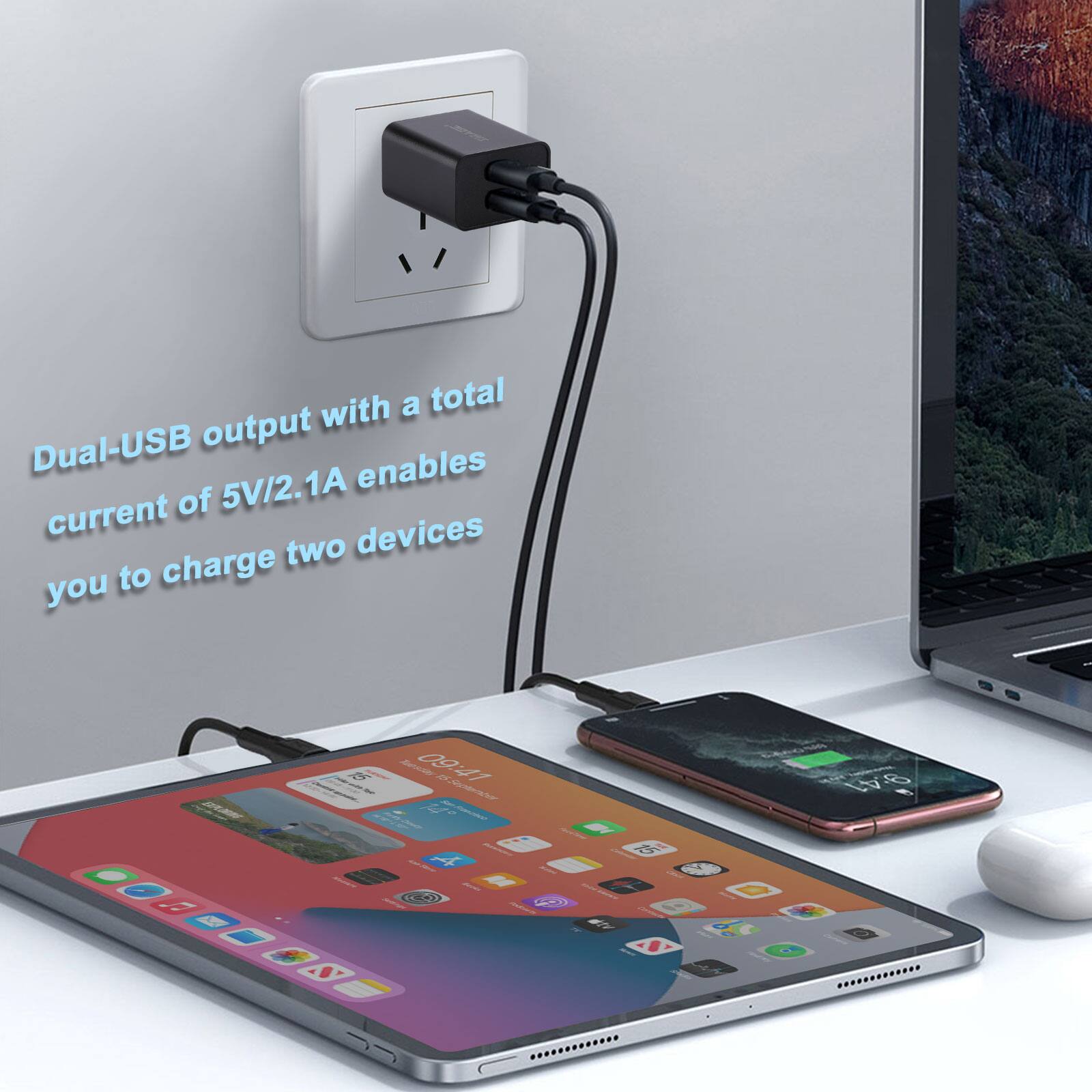 Dual-USB output with a total current of 5V/2.1A enables you to charge two devices