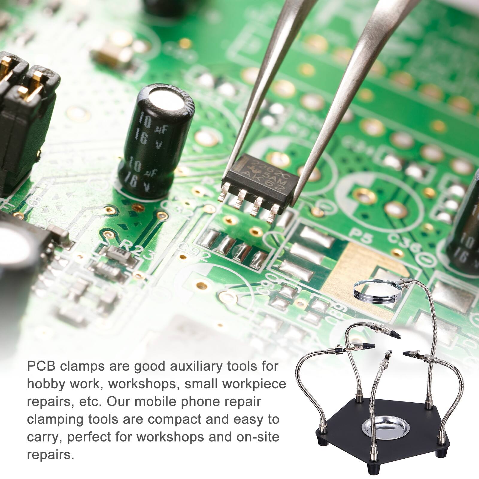 10 F 16 V 10 16 V R23 C92 AK62 2262C 10ga P5 C36 089 I 10 16

PCB clamps are good auxiliary tools for hobby work, workshops, small workpiece repairs, etc. Our mobile phone repair clamping tools are compact and easy to carry, perfect for workshops and on-site repairs.