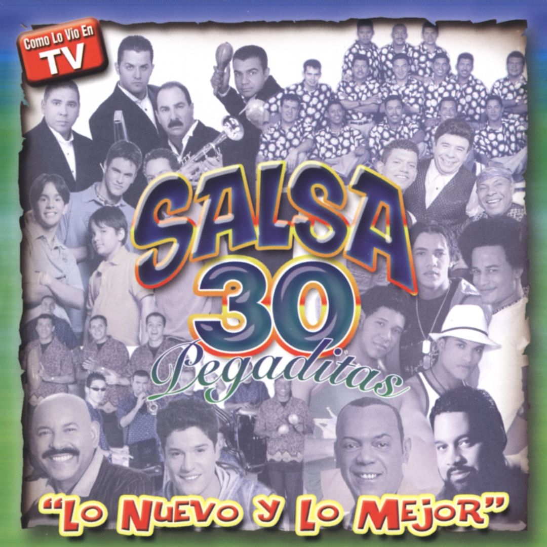 Best Buy: Salsa 30 Pegaditas: Lo Nuevo y lo Mejor [CD]