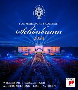 Andris Nelsons & Wiener Philharmoniker - Sommernachtskonzert 2024 / Summer Night Concert 24 - BLU-RAY
