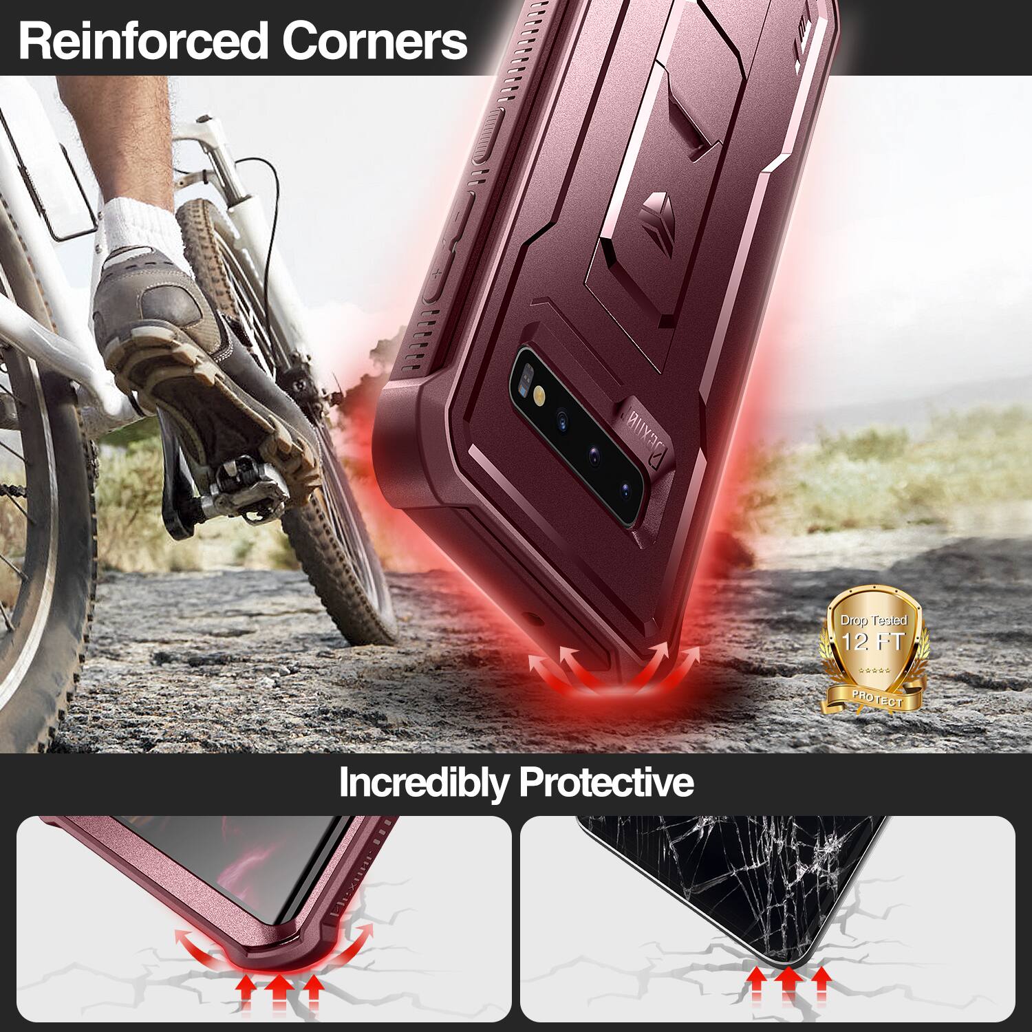 Reinforced Corners

Drop Tested 12 FT

Incredibly Protective