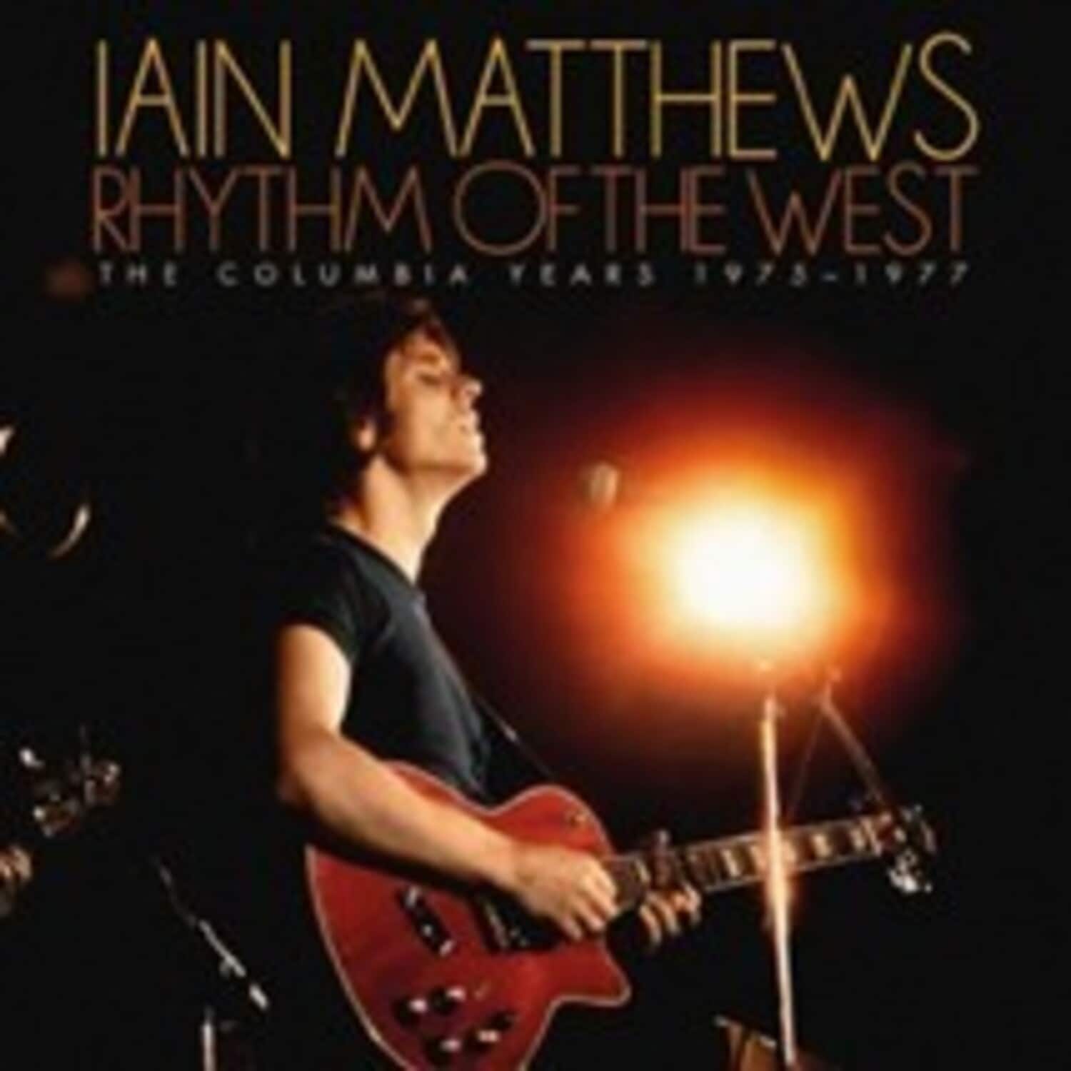 Iain Matthews - Rhythm Of The West: The Columbia Years 1975-1977   - COMPACT DISCS [CD] price history on PriceWatchPro