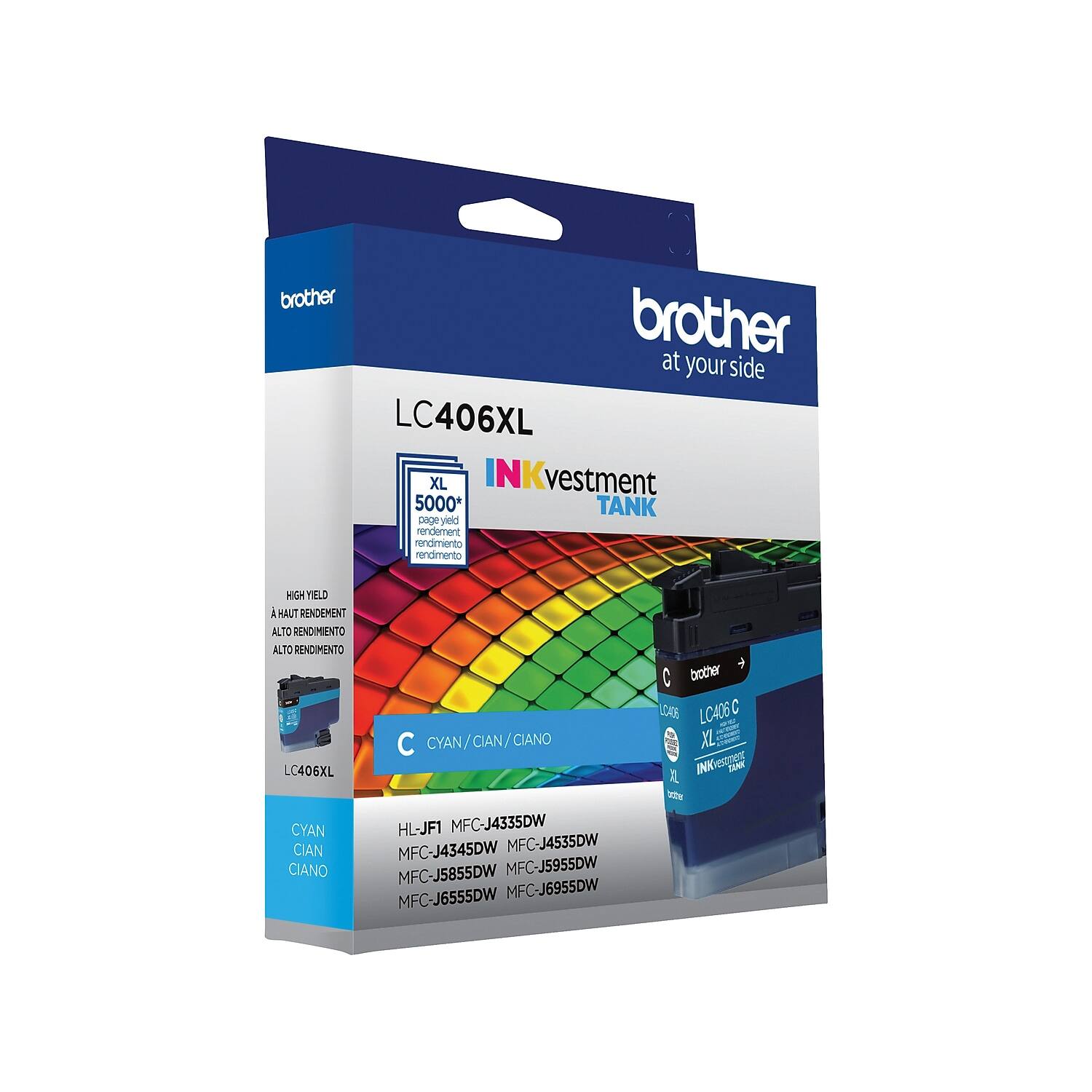 brother at your side

LC406XL

XL INK INVESTMENT TANK

5000* page yield

HIGH YIELD
HAUT RENDEMENT
ALTO RENDIMENTO
ALTO RENDIMENTO

C CYAN / CIAN / CIANO

LC406XL

MFC-J4335DW
MFC-J4345DW
MFC-J4535DW
MFC-J5855DW
MFC-J5955DW
MFC-J6555DW
MFC-J6955DW

Cyan / Cian / Ciano