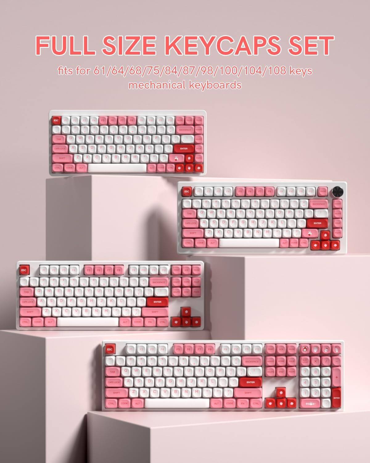 FULL SIZE KEYCAPS SET  
fits for 61/64/68/75/84/87/98/100/104/108 keys mechanical keyboards