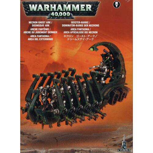 WARHAMMER 40,000

NECRON GHOST ARK / GEISTER-BARKE / DOOMSDAY ARK DOMINATOR-BARKE DER NECRONS ARCHE FANTASMA / ARCA FANTASMA / ARCHE DU JUGEMENT DERNIER ARCA APOCALISSE DEI NECRON ARCA FANTASMA / ARCA DEL EXTERMINIO

CITADEL