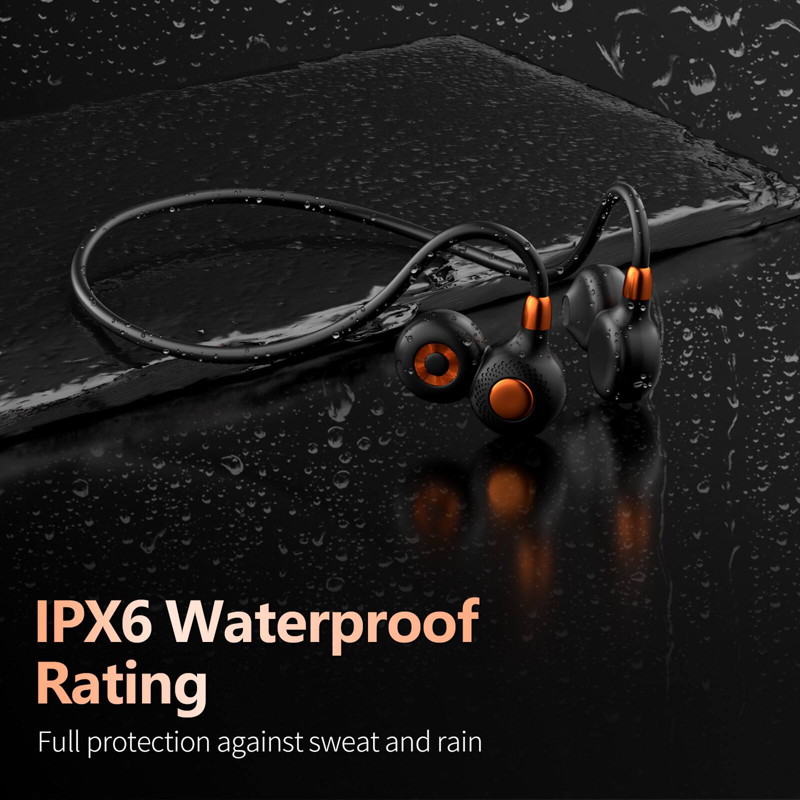 IPX6 Waterproof Rating  
Full protection against sweat and rain