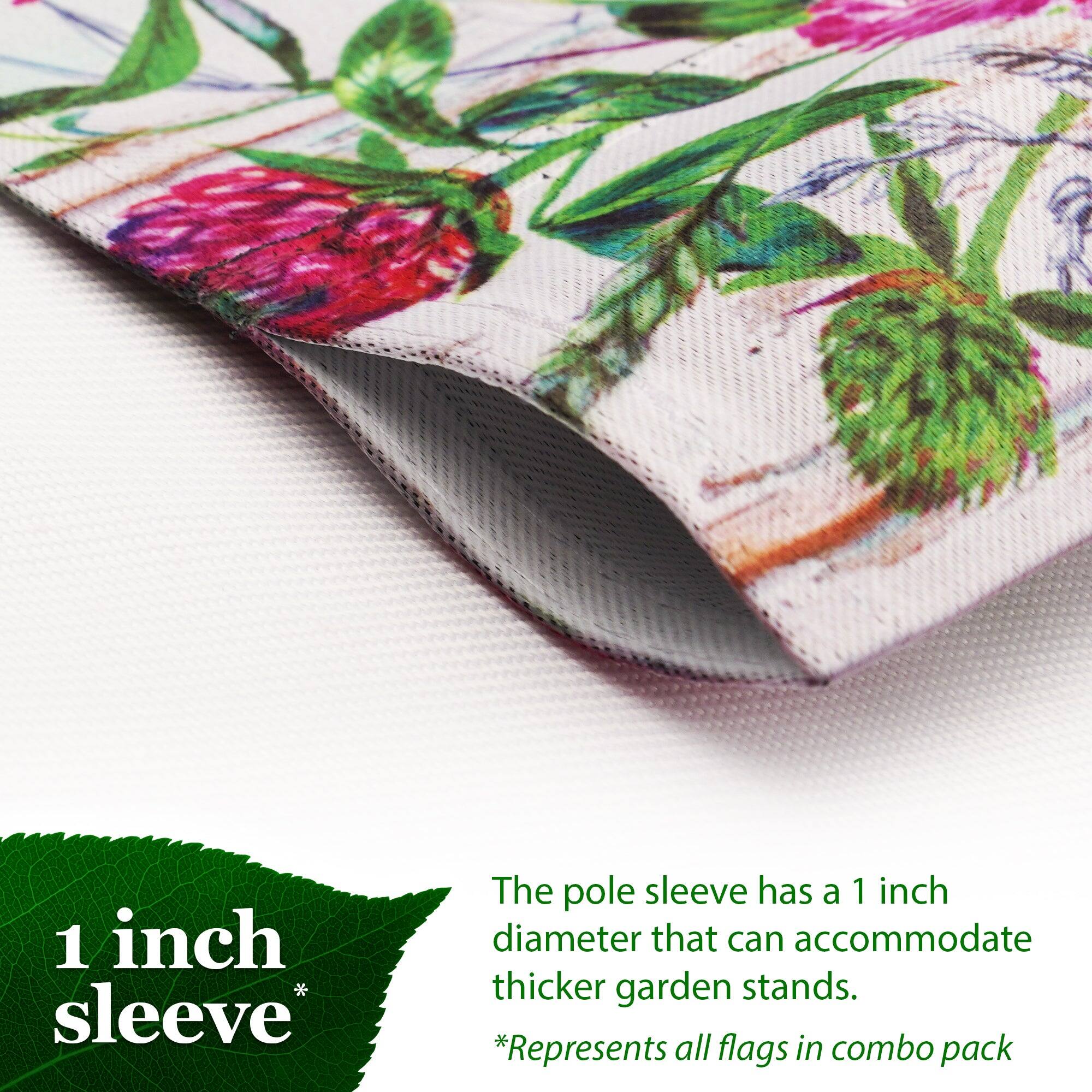 1 inch sleeve*  
The pole sleeve has a 1 inch diameter that can accommodate thicker garden stands.  
*Represents all flags in combo pack