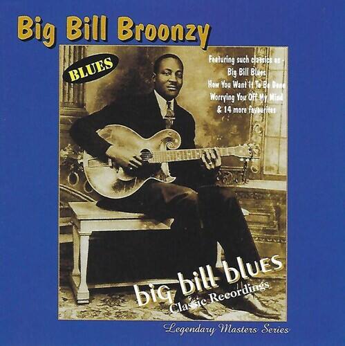Big Bill Broonzy - Big Bill Blues   - COMPACT DISCS [CD] price history on PriceWatchPro