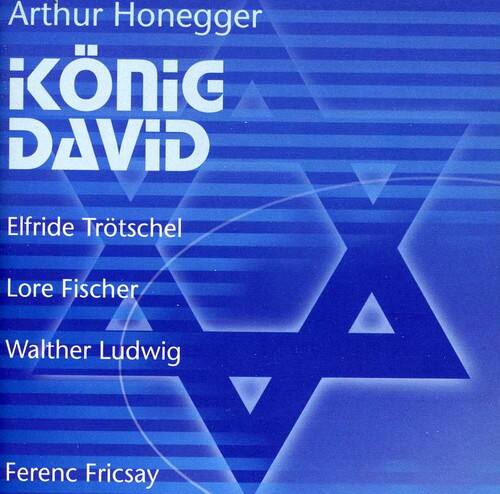 Arthur Honegger  
König David  
Elfride Trottschel  
Lore Fischer  
Walther Ludwig  
Ferenc Fricsay