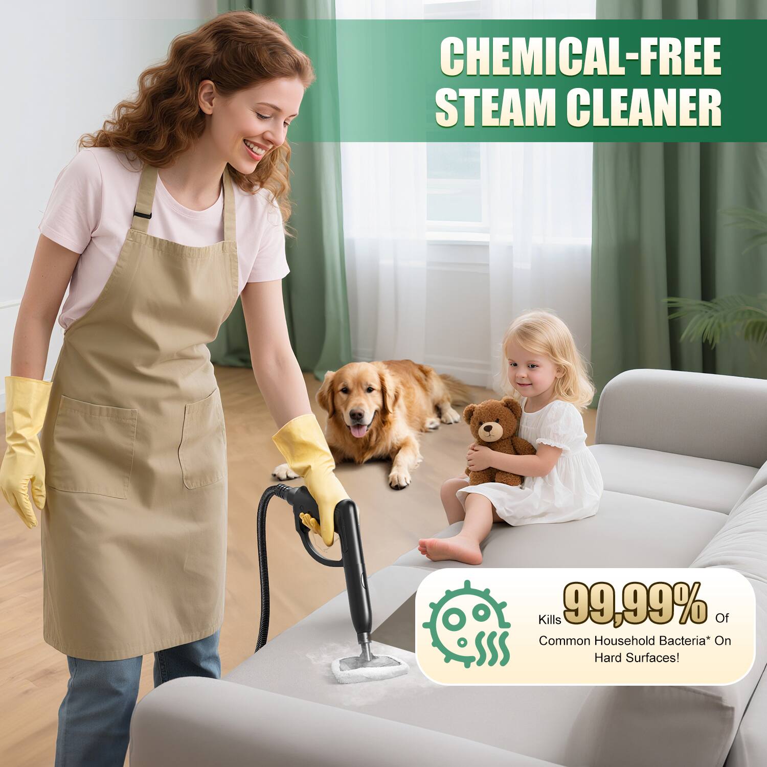 CHEMICAL-FREE STEAM CLEANER  
Kills 99.99% Of Common Household Bacteria* On Hard Surfaces!
