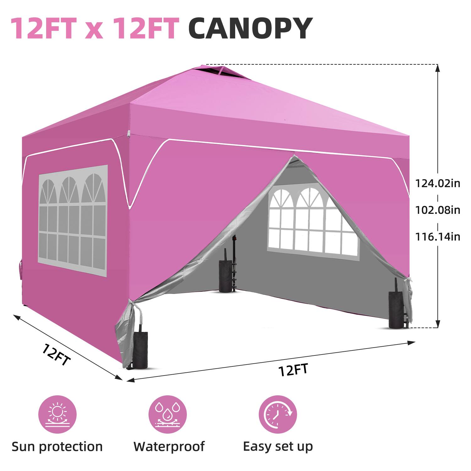12FT x 12FT CANOPY

Sun protection
Waterproof
Easy set up

124.02in
102.08in
116.14in
12FT
12FT