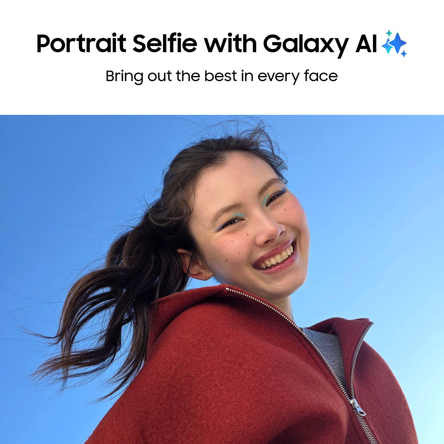 Portrait Selfie with Galaxy Al: Bring out the best in every face.