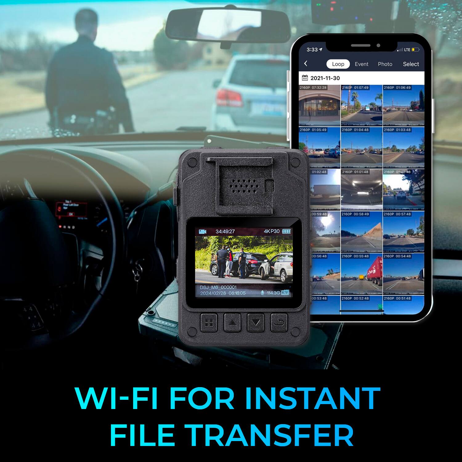 3:33  
LTE  
Loop  
Event  
Photo  
Select  
2021-11-30  
2160P 07:32:28  
2160P 01:07:49  
2160P 01:06:49  
2160P 01:05:49  
2160P 01:04:48  
2160P 01:03:48  
01:02:48  
2160P 01:01:48  
2160P 07:00:04  
00:59:48  
2160P 00:58:49  
2160P 00:57:48  
34:49:27  
4KP30 IIII  
00:56:48  
2150P 00:55:48  
2060P 00:54:48  
DSJ_M6_00