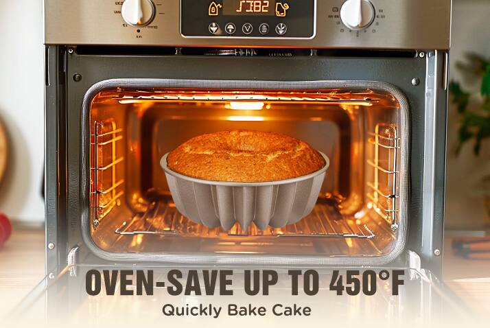 OVEN-SAVE UP TO 450°F  
Quickly Bake Cake