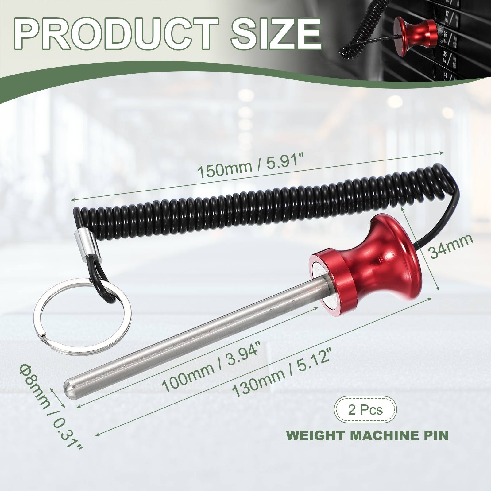 PRODUCT SIZE

150mm / 5.91"  
34mm  
8mm / 0.31"  
8mm / 0.31"  
100mm  
130mm / 5.12"  

2 Pcs  
WEIGHT MACHINE PIN
