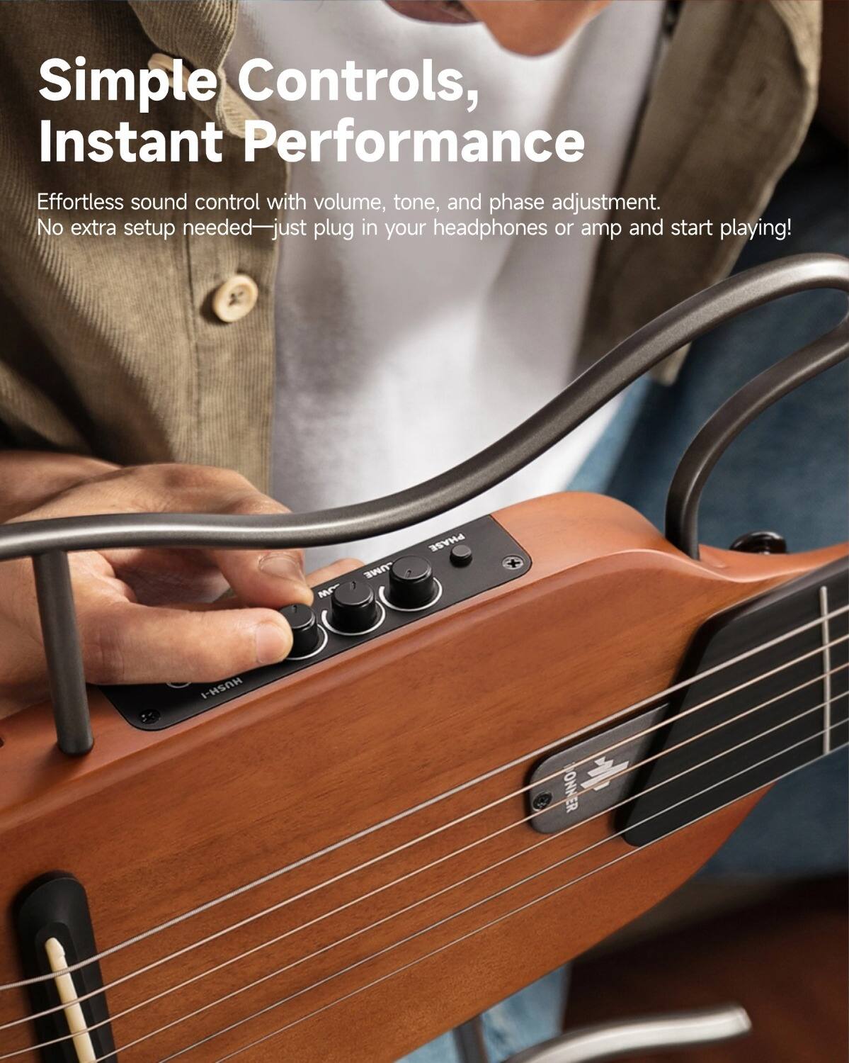 Simple Controls, Instant Performance Effortless sound control with volume, tone, and phase adjustment. No extra setup needed—just plug in your headphones or amp and start playing! M HUSH-I ONNER PHASE x