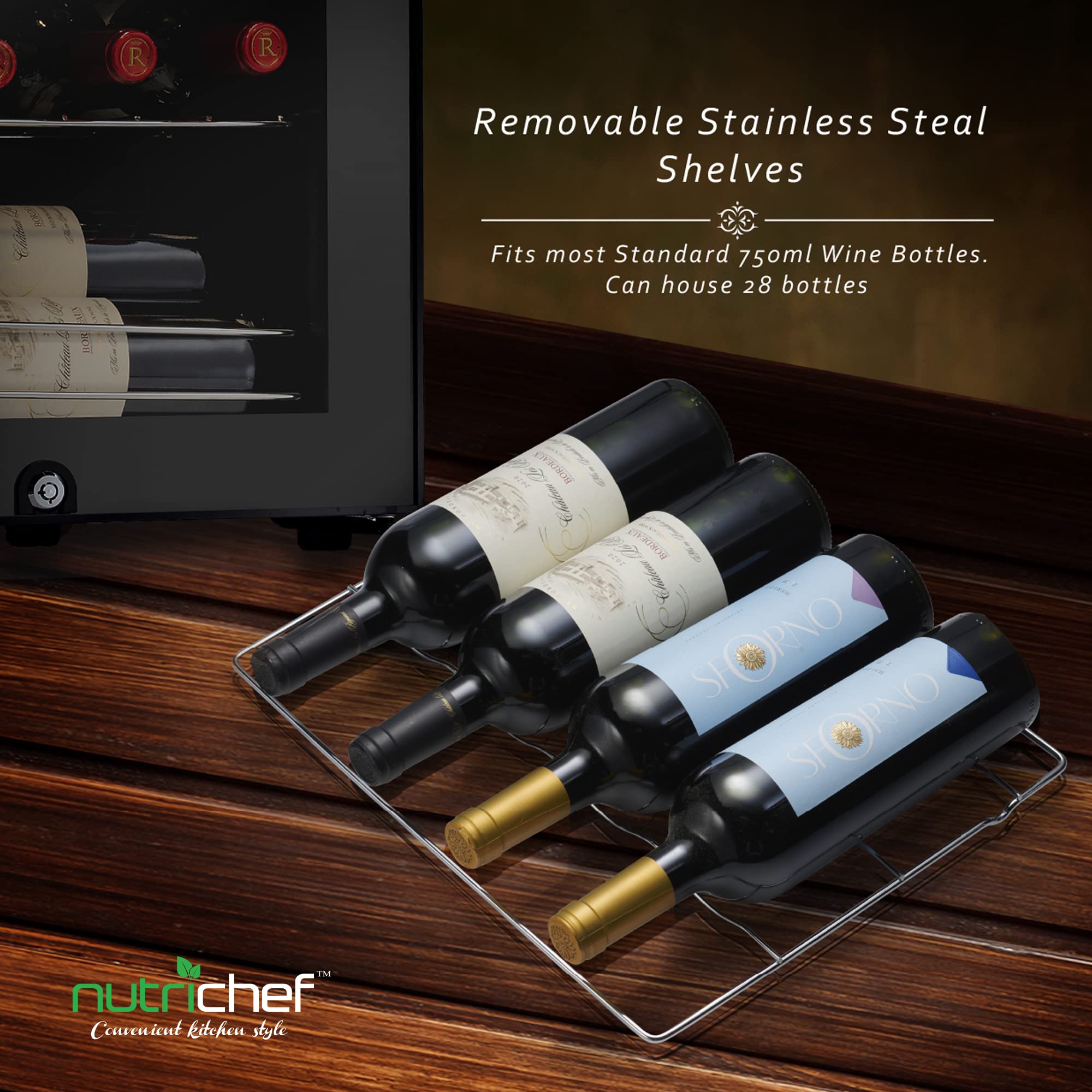 Removable Stainless Steel Shelves  
Fits most Standard 750ml Wine Bottles.  
Can house 28 bottles  

nutrichef  
Contemporary Kitchen Style