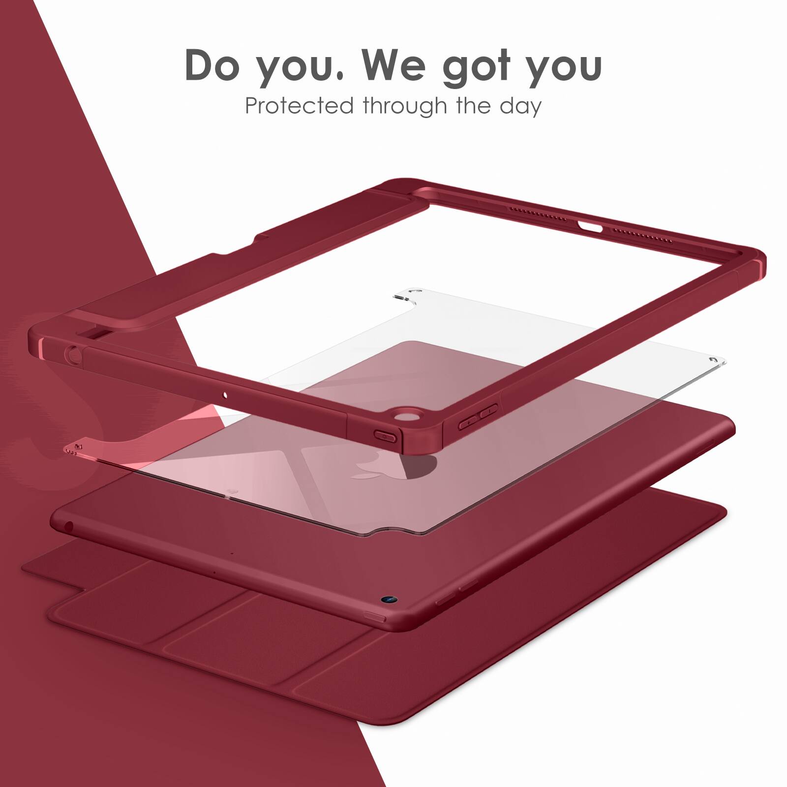 Do you. We got you  
Protected through the day