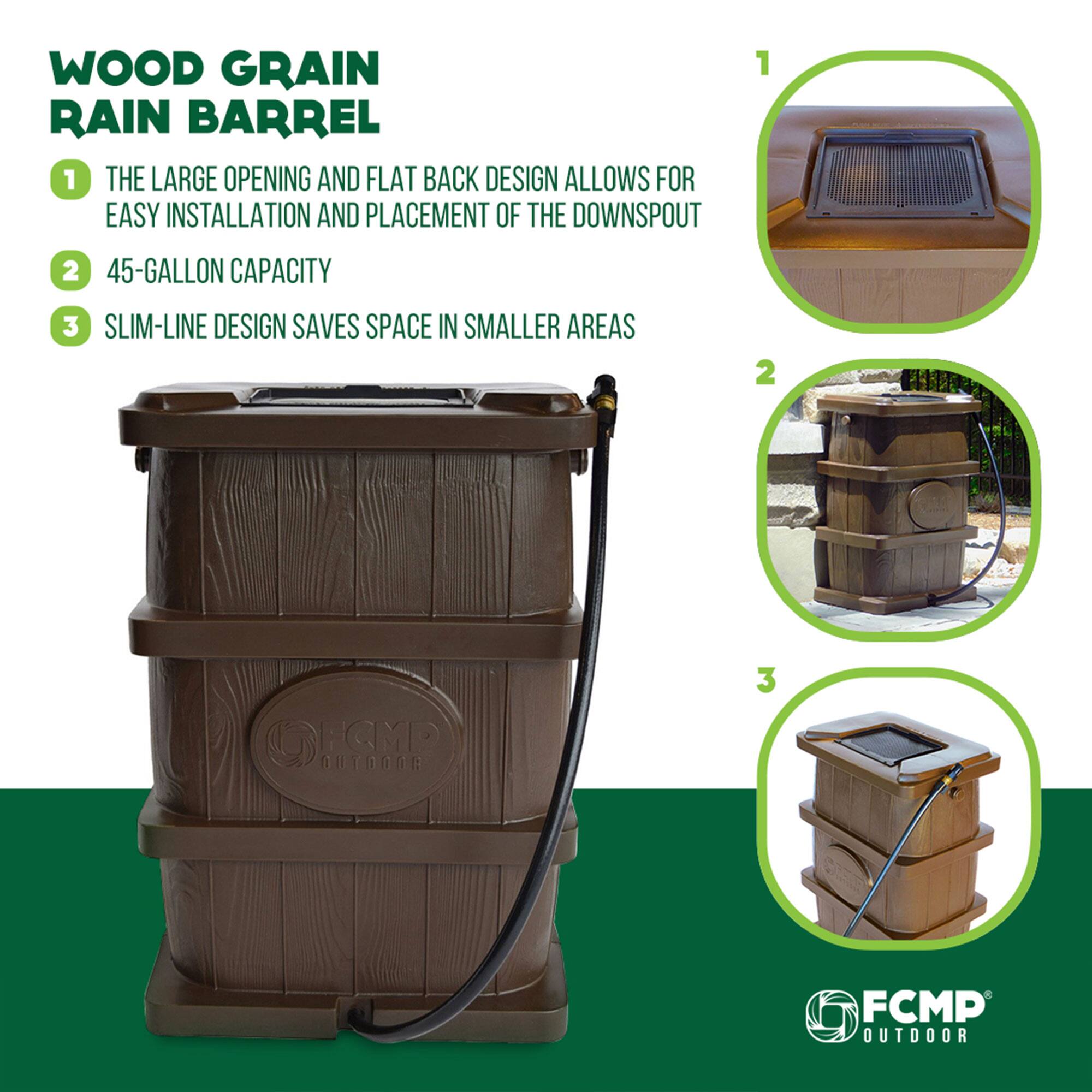 WOOD GRAIN RAIN BARREL

1. THE LARGE OPENING AND FLAT BACK DESIGN ALLOWS FOR EASY INSTALLATION AND PLACEMENT OF THE DOWNSPOUT
2. 45-GALLON CAPACITY
3. SLIM-LINE DESIGN SAVES SPACE IN SMALLER AREAS

FQMD OUY000A

FCMP OUTDOOR