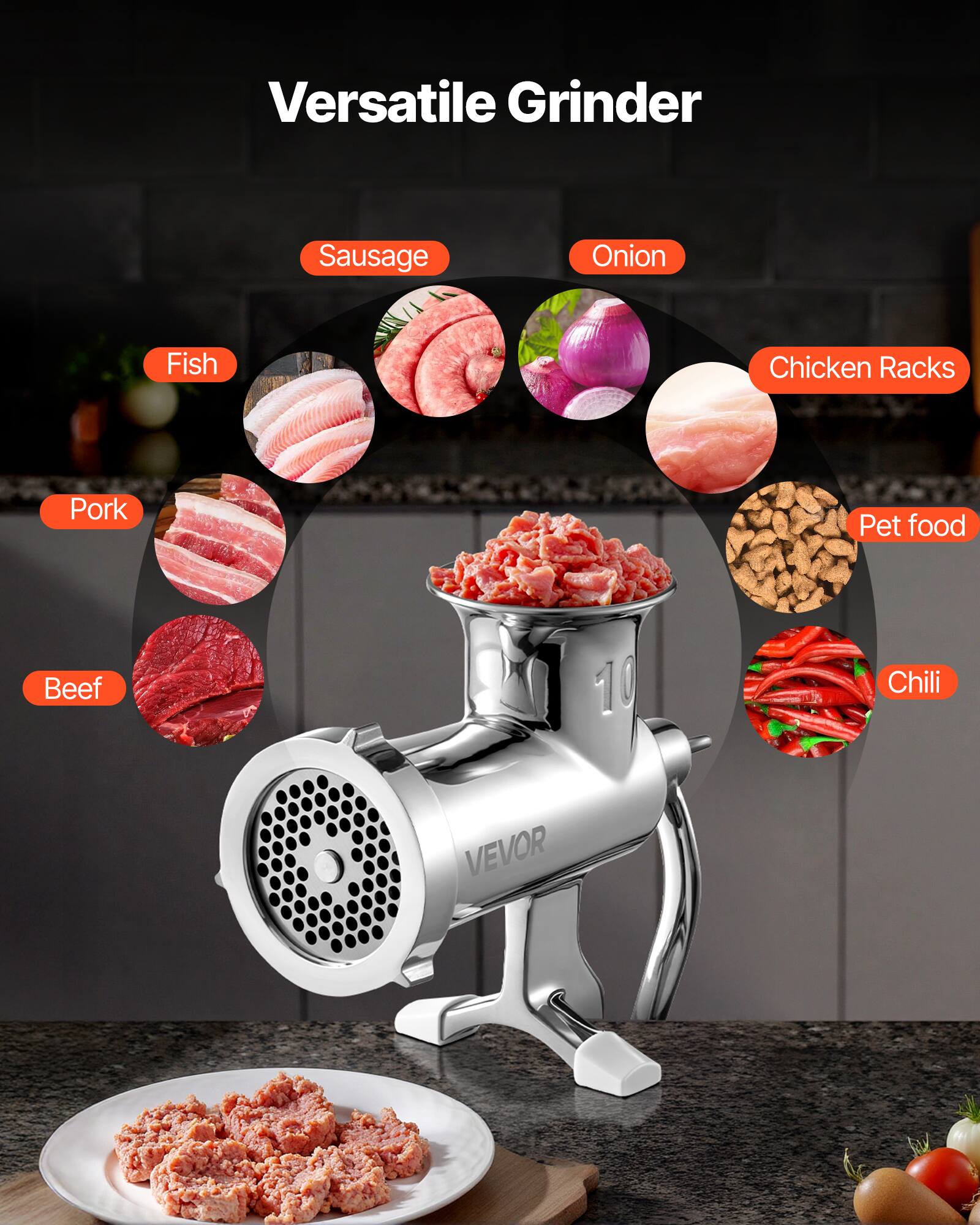 Versatile Grinder

- Sausage
- Onion
- Chicken Racks
- Pet food
- Chili
- Fish
- Pork
- Beef