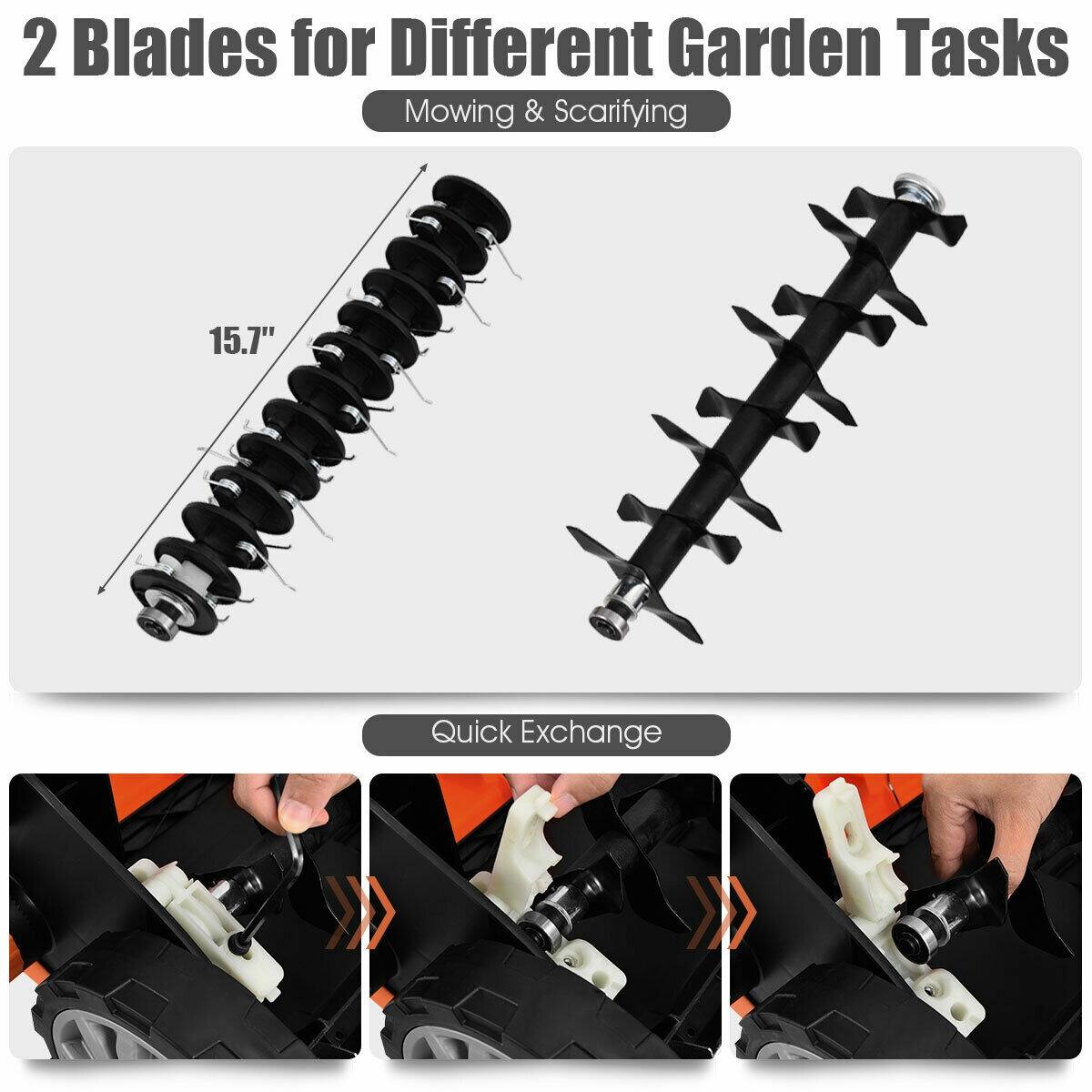 2 Blades for Different Garden Tasks
Mowing & Scarifying
15.7"
Quick Exchange