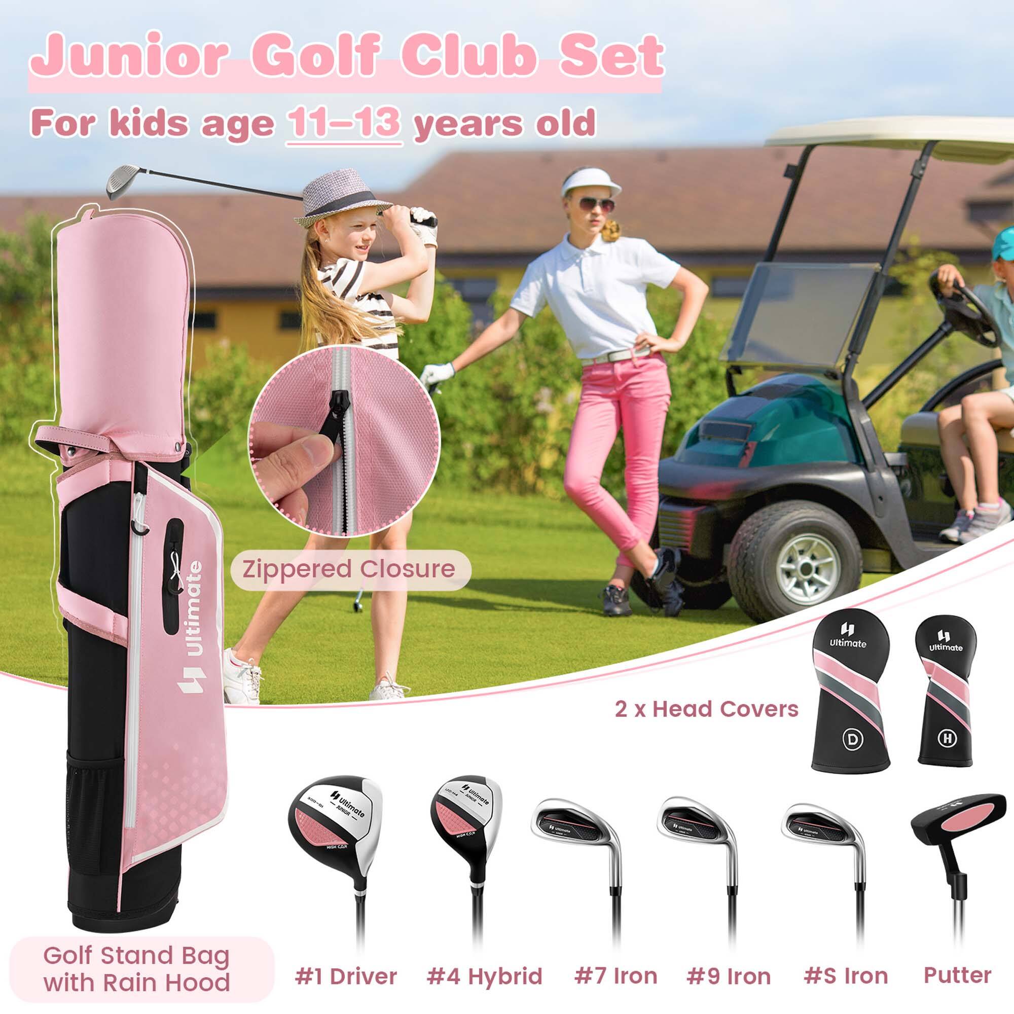 Junior Golf Club Set  
For kids age 11-13 years old  

- Zippered Closure  
- Golf Stand Bag with Rain Hood  
- #1 Driver  
- #4 Hybrid  
- #7 Iron  
- #9 Iron  
- #S Iron  
- Putter  
- 2 x Head Covers