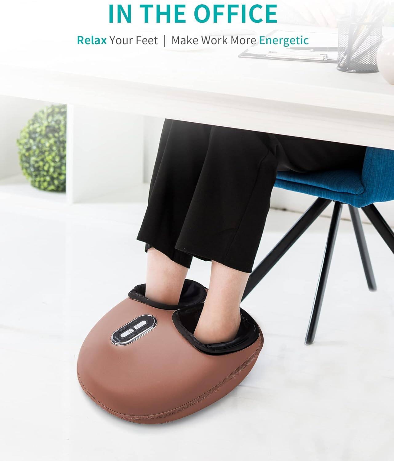 IN THE OFFICE  
Relax Your Feet | Make Work More Energetic
