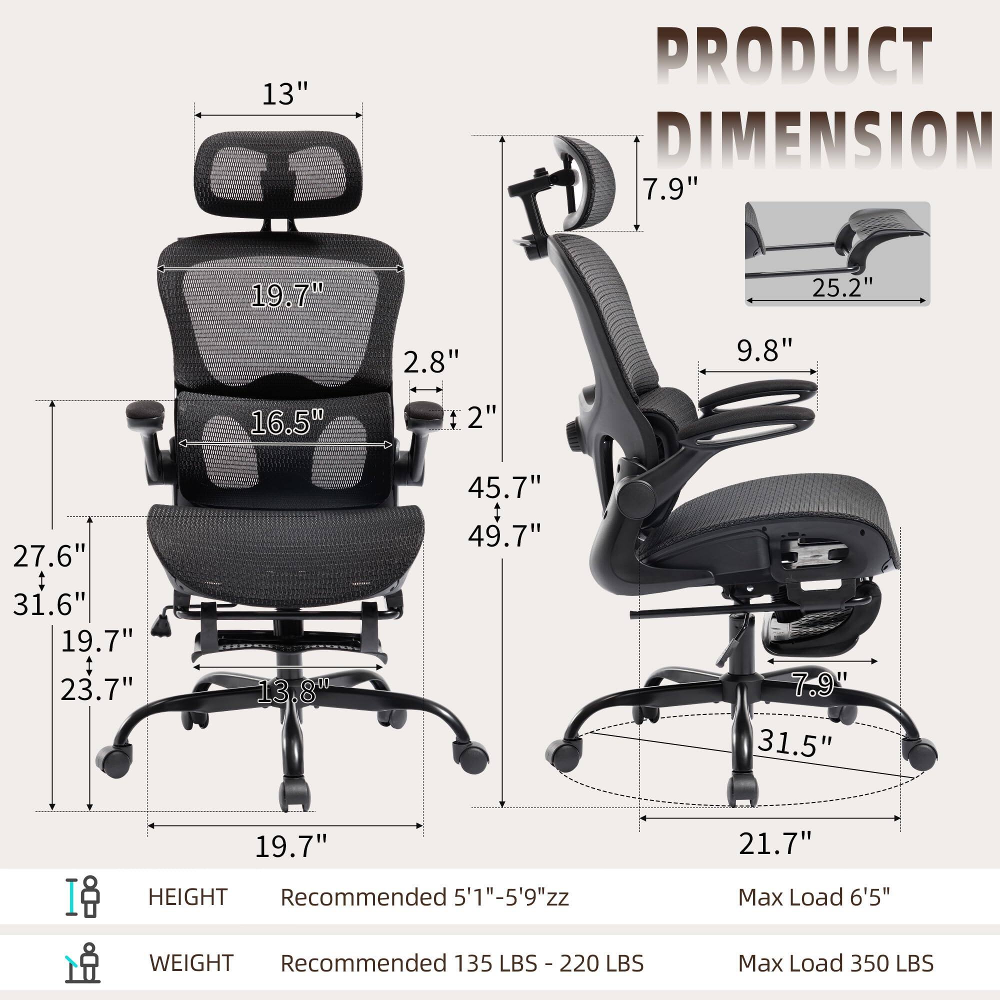 **PRODUCT DIMENSION**

- 13"
- 19.7"
- 7.9"
- 25.2"
- 9.8"
- 16.5"
- 2"
- 27.6"
- 31.6"
- 19.7"
- 23.7"
- 13.8"
- 45.7"
- 49.7"
- 7.9"
- 31.5"
- 21.7"

**HEIGHT**
- Recommended 5'1" - 5'9" zz
- Max Load 6'5"

**WEIGHT**
- Recommended 135 LBS - 220 LBS
- Max Load 350 LBS