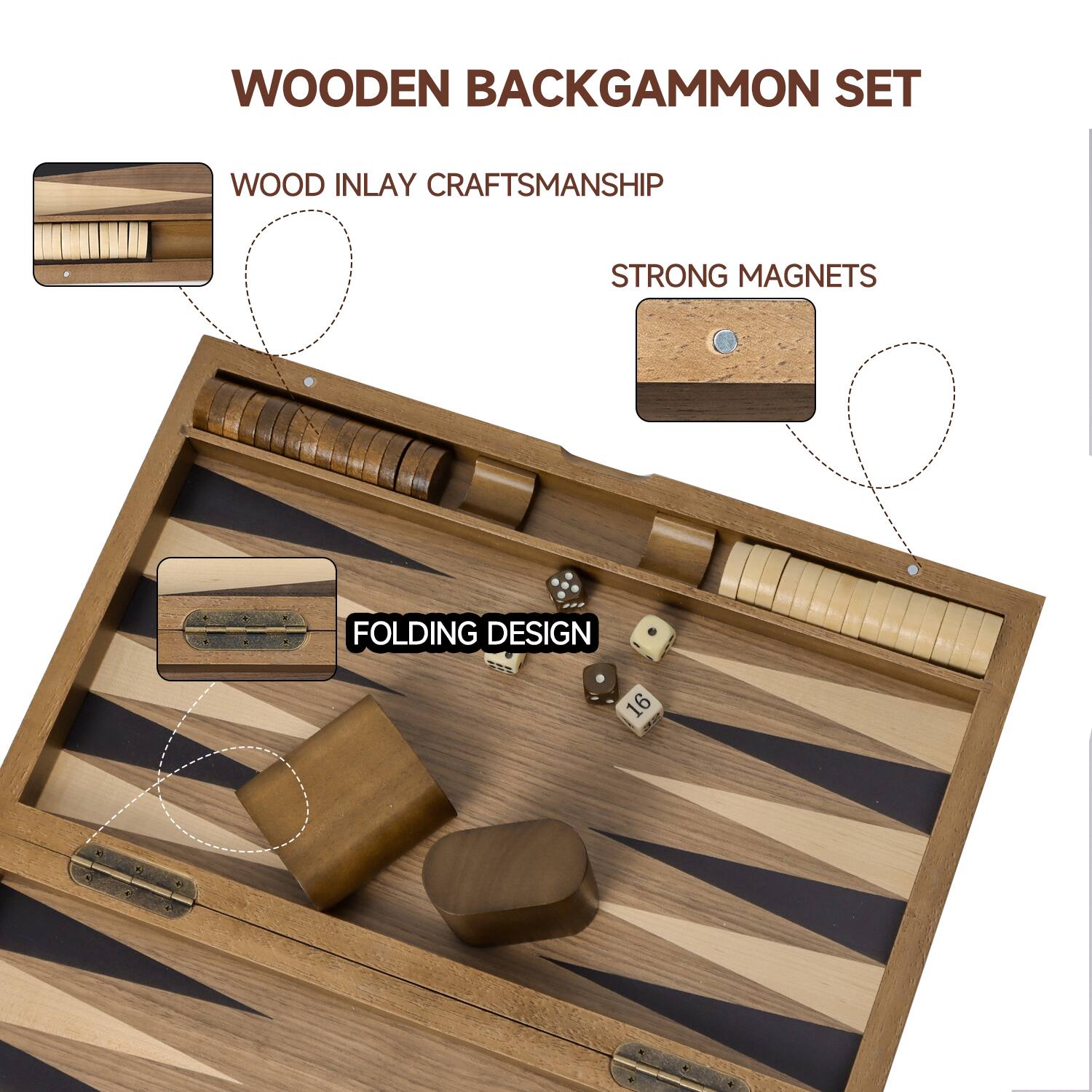 WOODEN BACKGAMMON SET, WOOD INLAY CRAFTSMANSHIP, STRONG MAGNETS, FOLDING DESIGN, 16