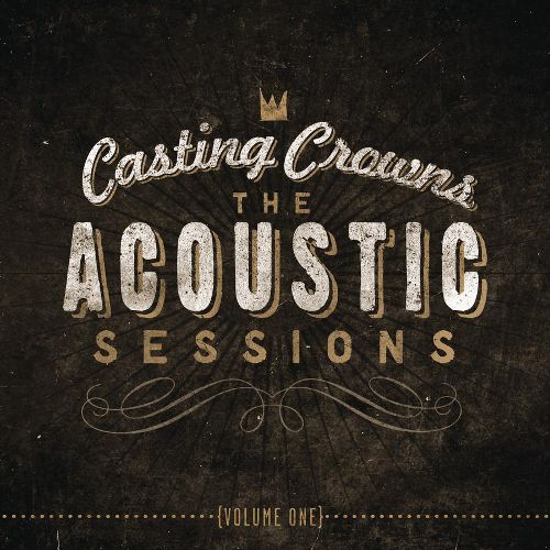  The Acoustic Sessions, Vol. 1 [CD]