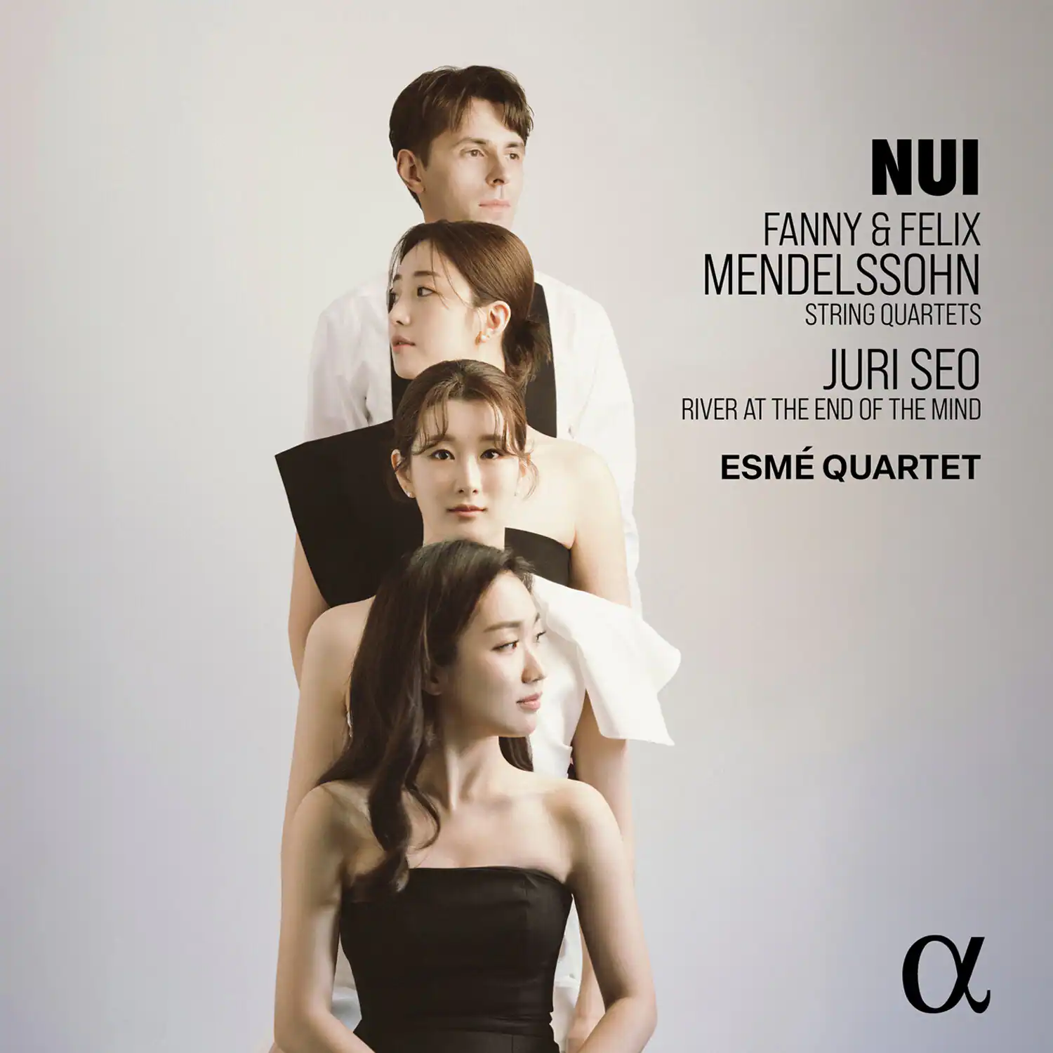 NUI  
FANNY & FELIX MENDELSSOHN STRING QUARTETS  
JURI SEO  
RIVER AT THE END OF THE MIND  
ESMÉ QUARTET
