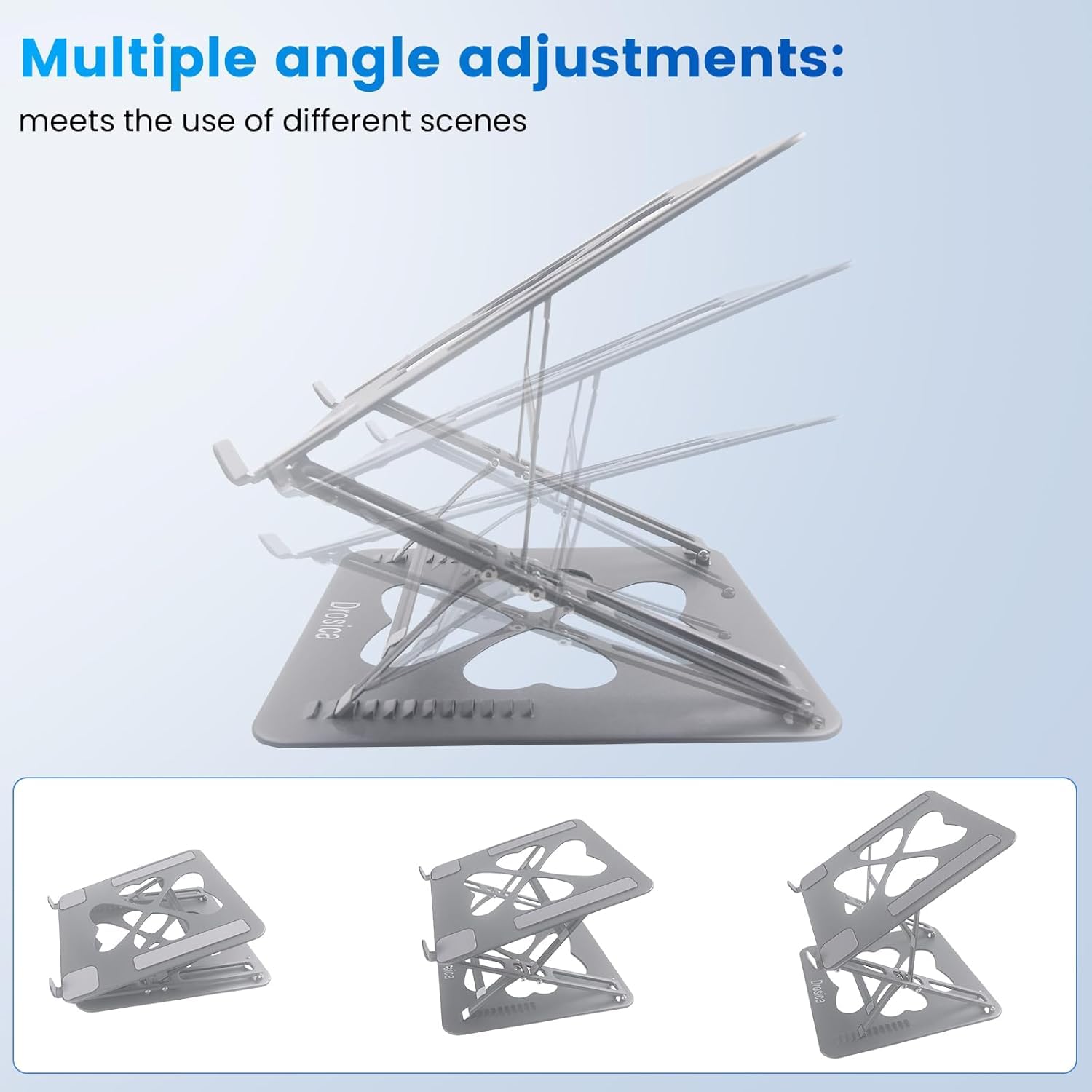 Multiple angle adjustments:  
meets the use of different scenes