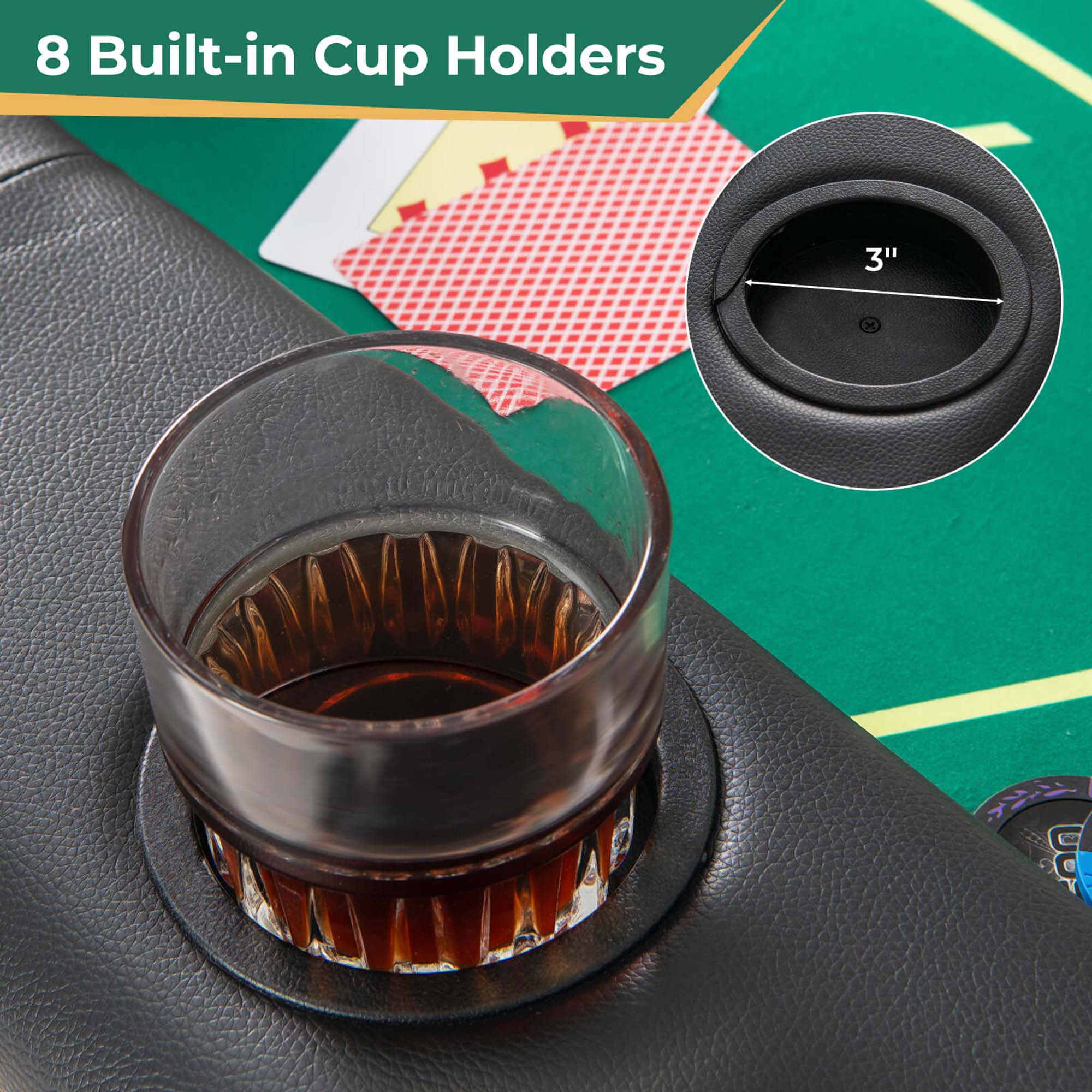 8 Built-in Cup Holders 3"