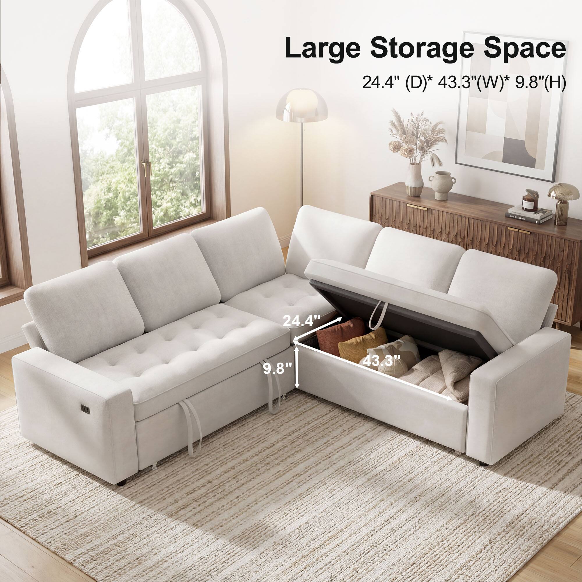 Large Storage Space  
24.4" (D)* 43.3"(W)* 9.8"(H)