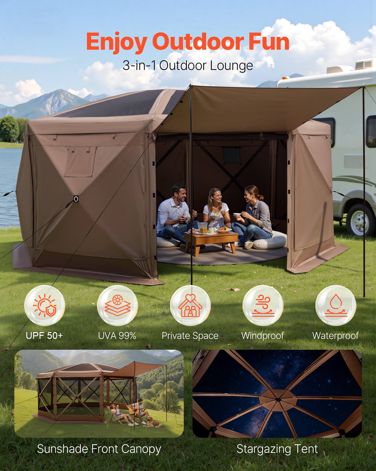 Enjoy Outdoor Fun  
3-in-1 Outdoor Lounge  

UPF 50+  
UVA 99%  
Private Space  
Windproof  
Waterproof  

Sunshade Front Canopy  
Stargazing Tent