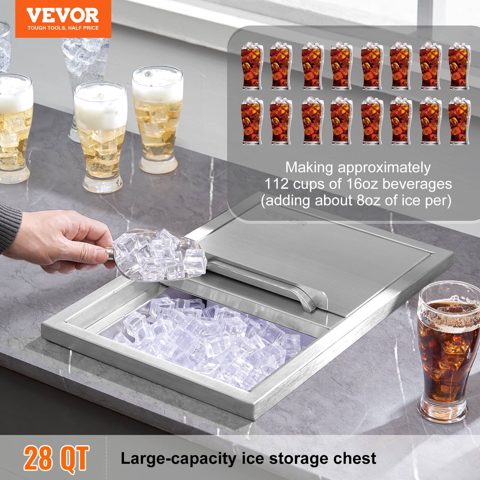 VEVOR  
TOUGH TOOLS, HALF PRICE  

Making approximately 112 cups of 16oz beverages (adding about 8oz of ice per)  

28 QT  
Large-capacity ice storage chest