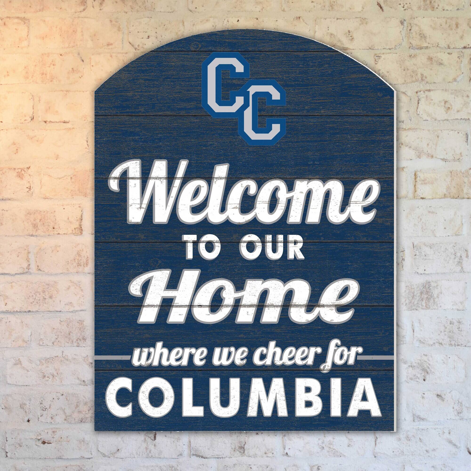 CC  
Welcome to our Home  
where we cheer for COLUMBIA