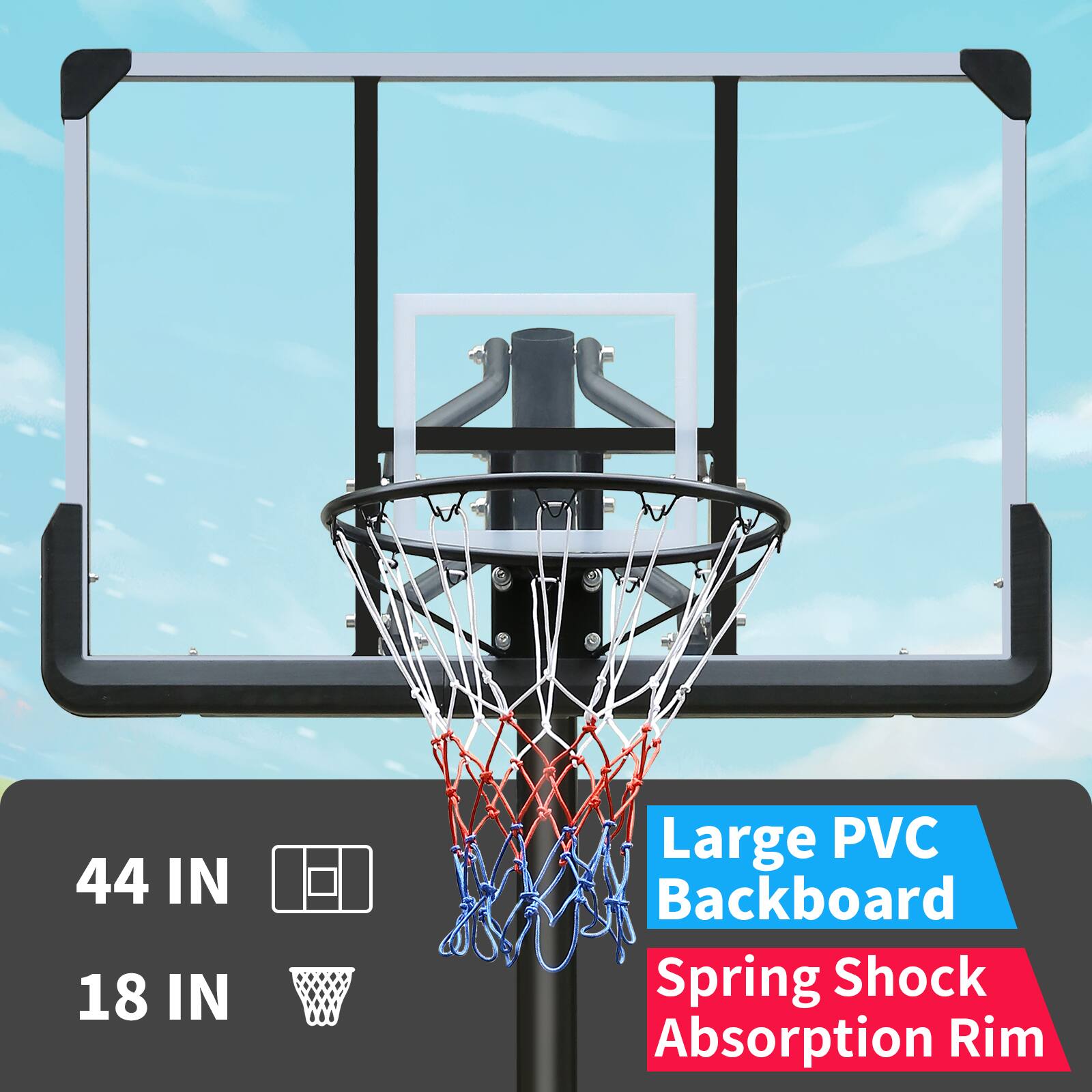 44 IN  
18 IN  

Large PVC Backboard  
Spring Shock Absorption Rim