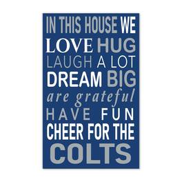 Fan Creations - Indianapolis Colts 11" x 19" Briteline In This House Sign - Multicolor