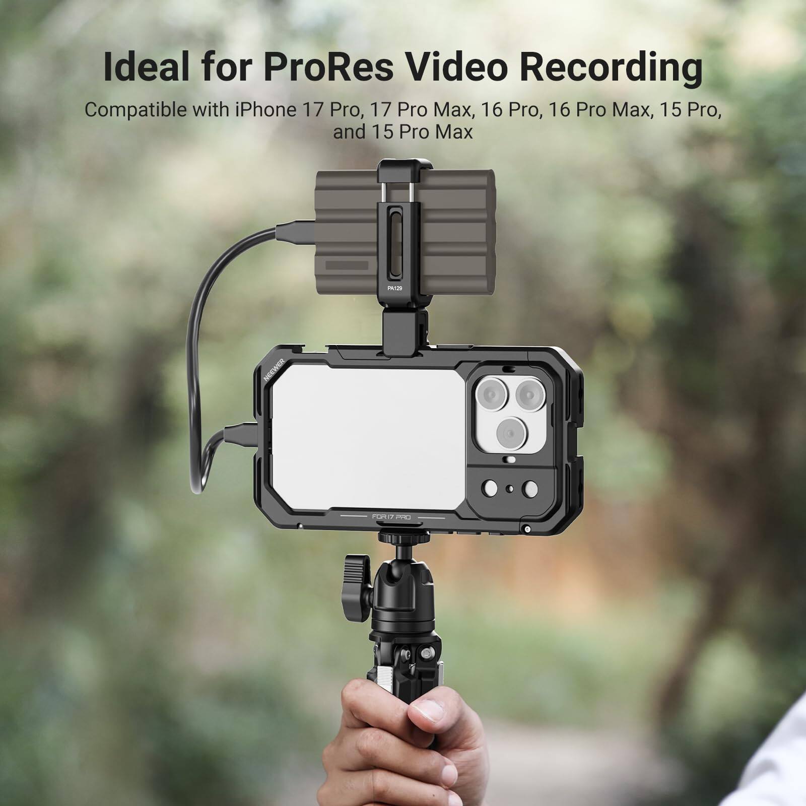 Ideal for ProRes Video Recording  
Compatible with iPhone 17 Pro, 17 Pro Max, 16 Pro, 16 Pro Max, 15 Pro, and 15 Pro Max
