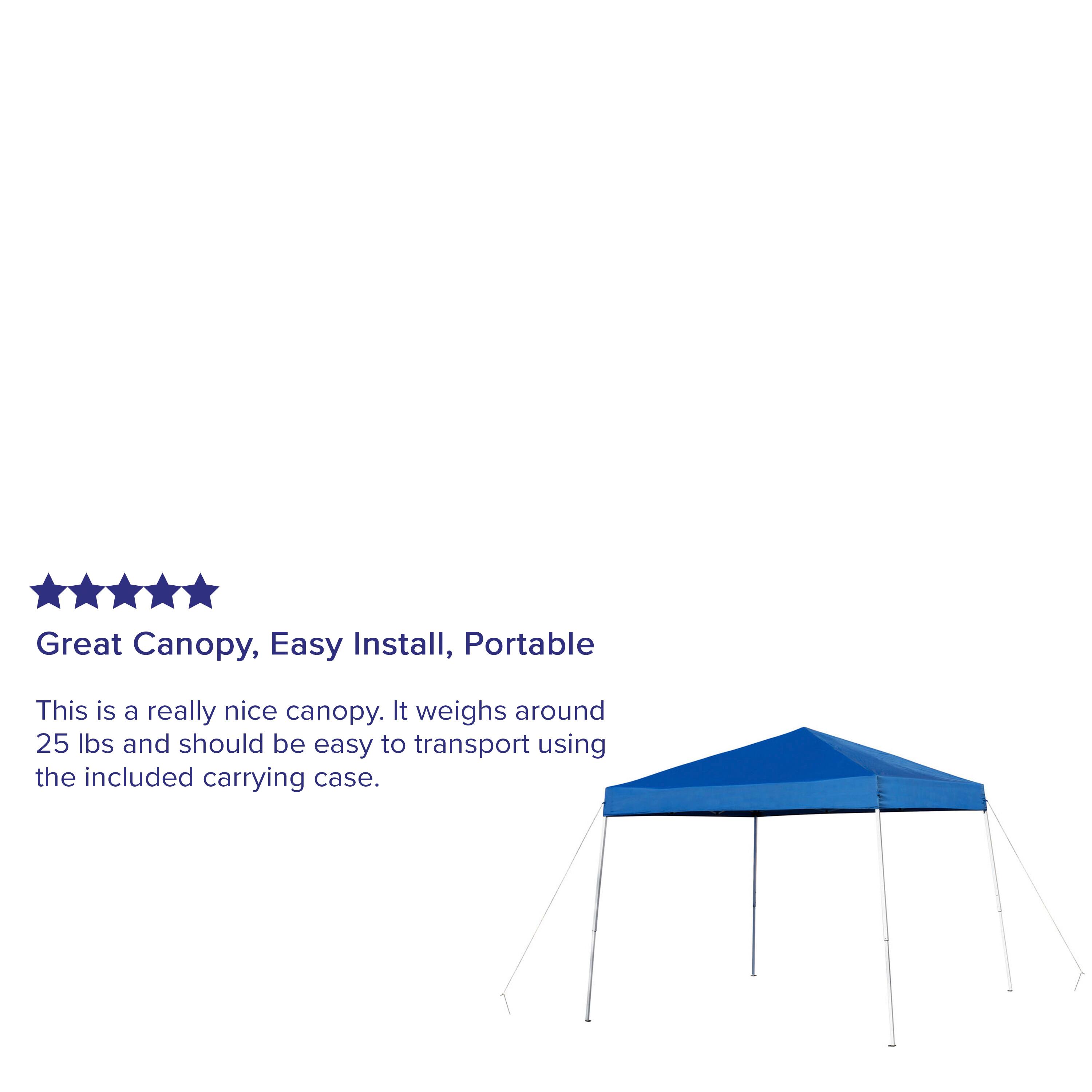 Great Canopy, Easy Install, Portable

This is a really nice canopy. It weighs around 25 lbs and should be easy to transport using the included carrying case.