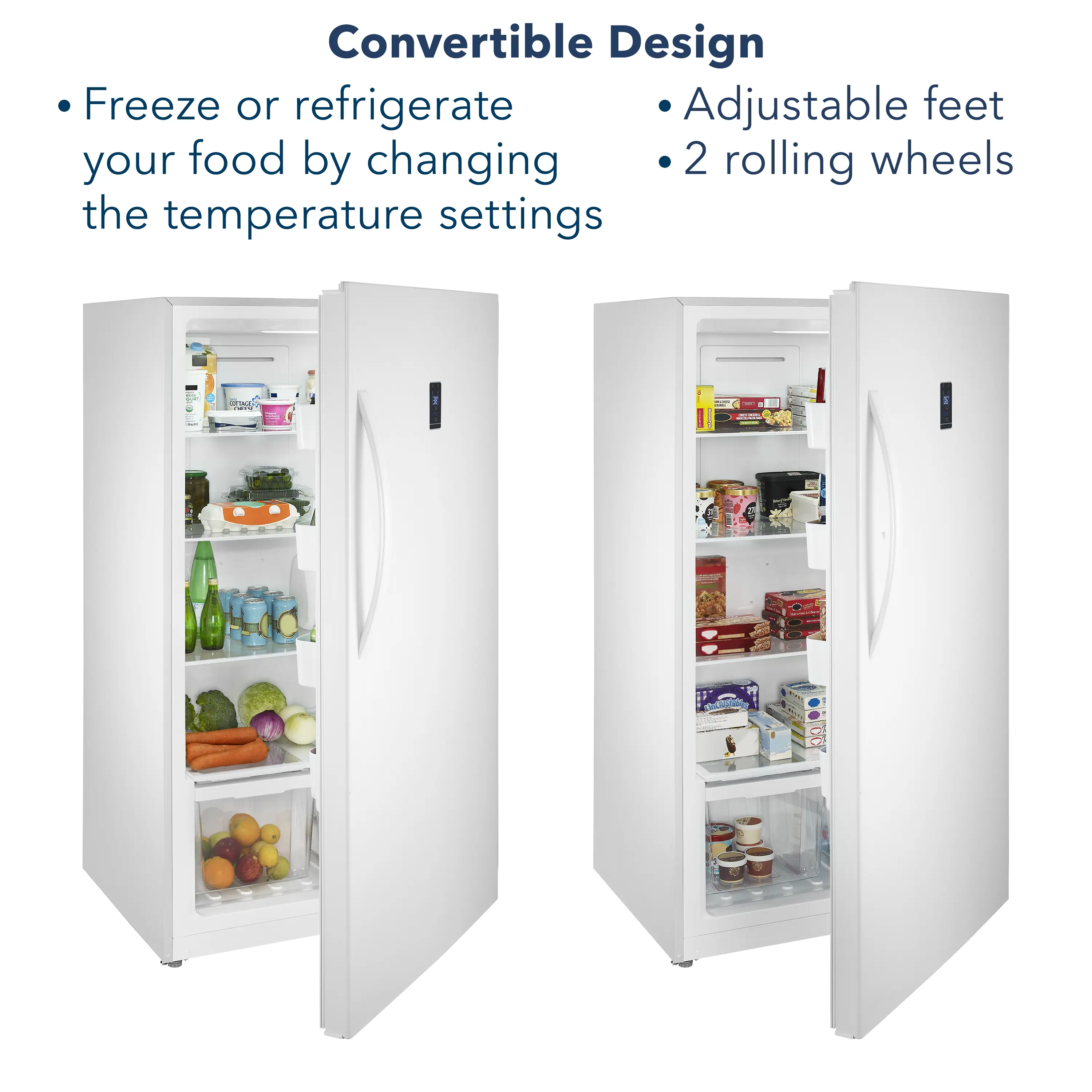 Convertible Design: Freeze or refrigerate your food by changing the temperature settings. Adjustable feet allow you to customize the height of your refrigerator to fit your needs.