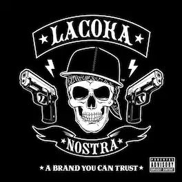 La Coka Nostra - A Brand You Can Trust - VINYL LP