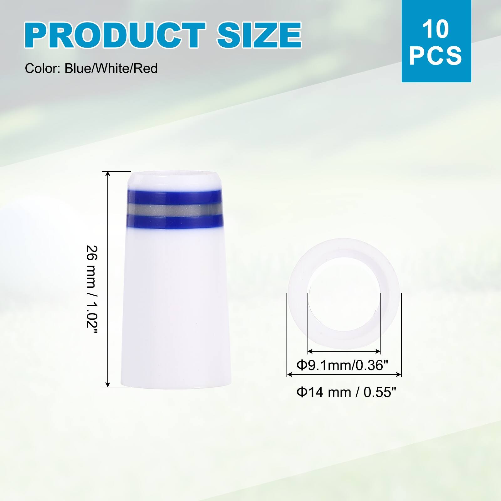 PRODUCT SIZE  
Color: Blue/White/Red  
10 PCS  
26 mm / 1.02"  
9.1mm / 0.36"  
14 mm / 0.55"