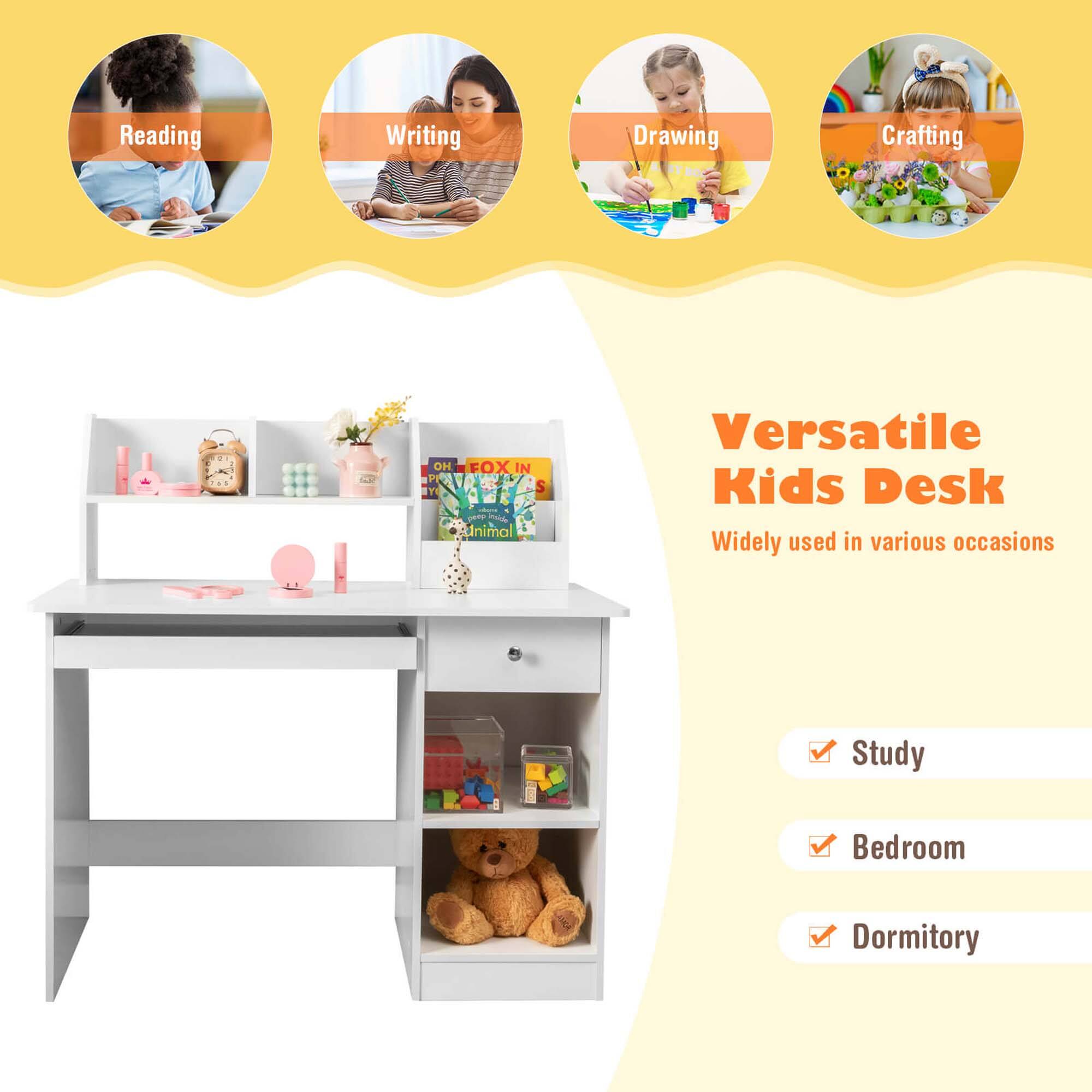 Reading  
Writing  
Drawing  
Crafting  

Versatile Kids Desk  
Widely used in various occasions  

Study  
Bedroom  
Dormitory