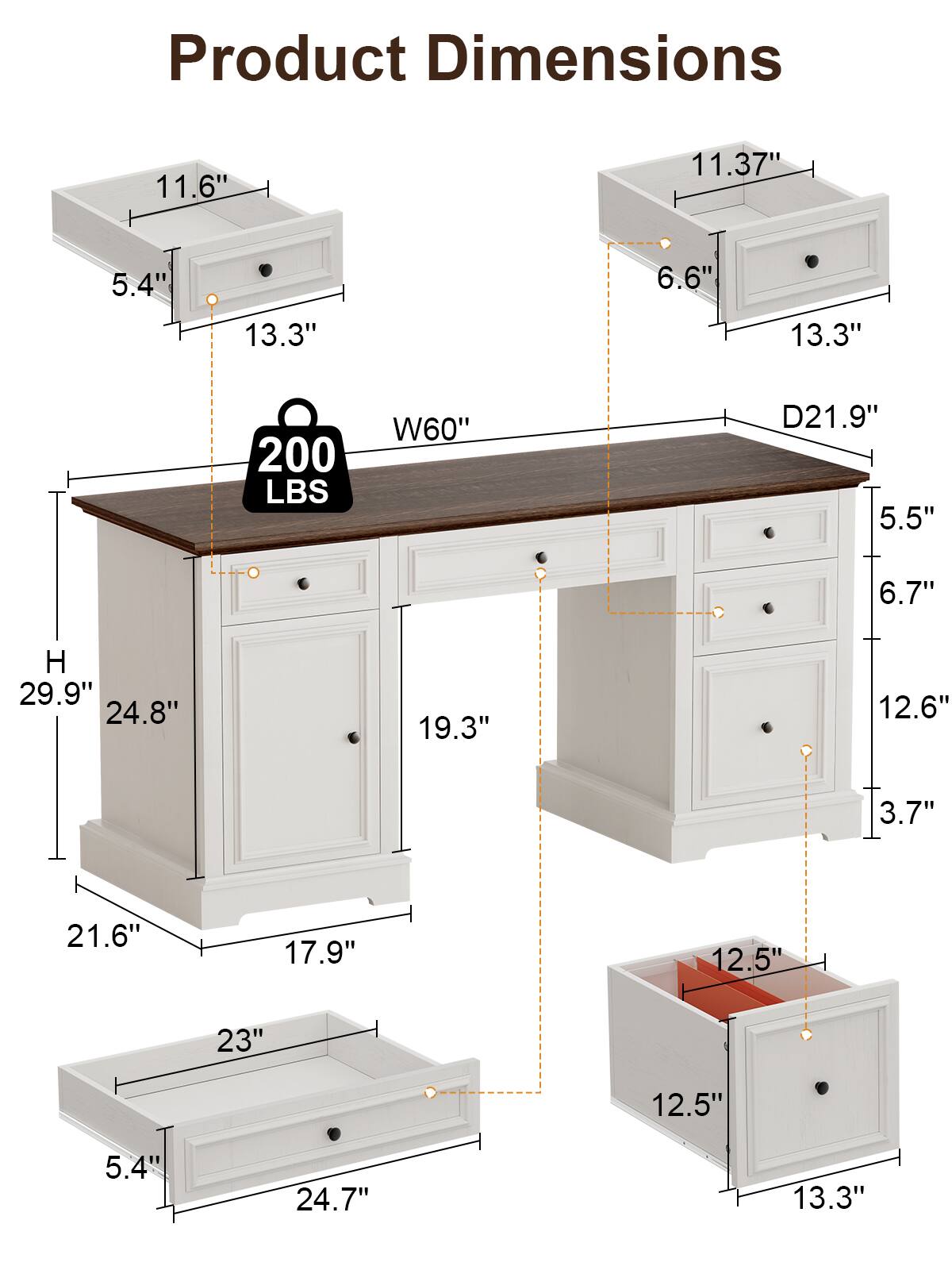Product Dimensions: 11.6", 11.37", 5.4", 13.3", 6.6", 13.3", 200 LBS, W60", D21.9", 5.5", 6.7", H 29.9", 24.8", 19.3", 12.6", 3.7", 21.6", 17.9", 12.5", 23", 12.5", 5.4", 24.7", 13.3"
