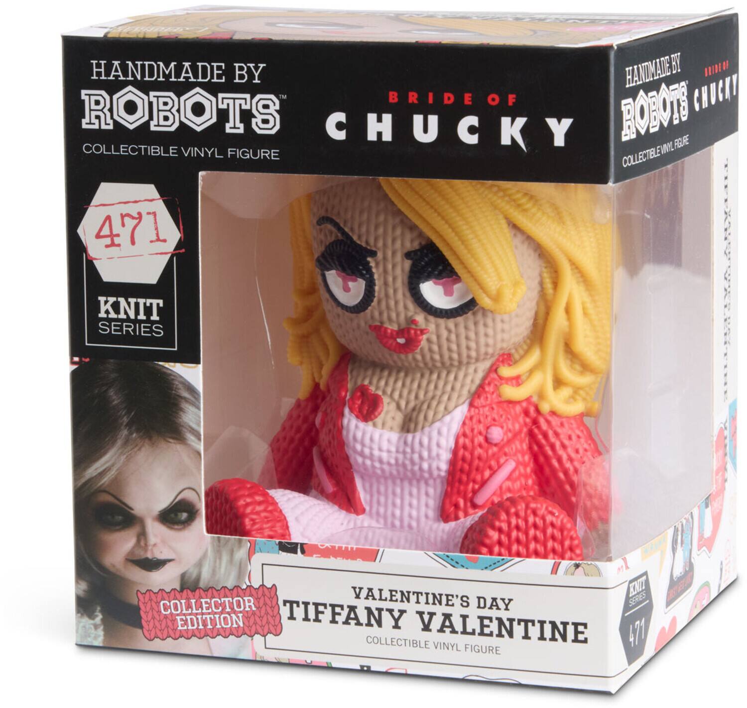 HANDMADE BY ROBOTS  
BRIDE OF CHUCKY  
COLLECTIBLE VINYL FIGURE  

471  
KNIT SERIES  

VALENTINE'S DAY  
TIFFANY VALENTINE  
COLLECTOR EDITION