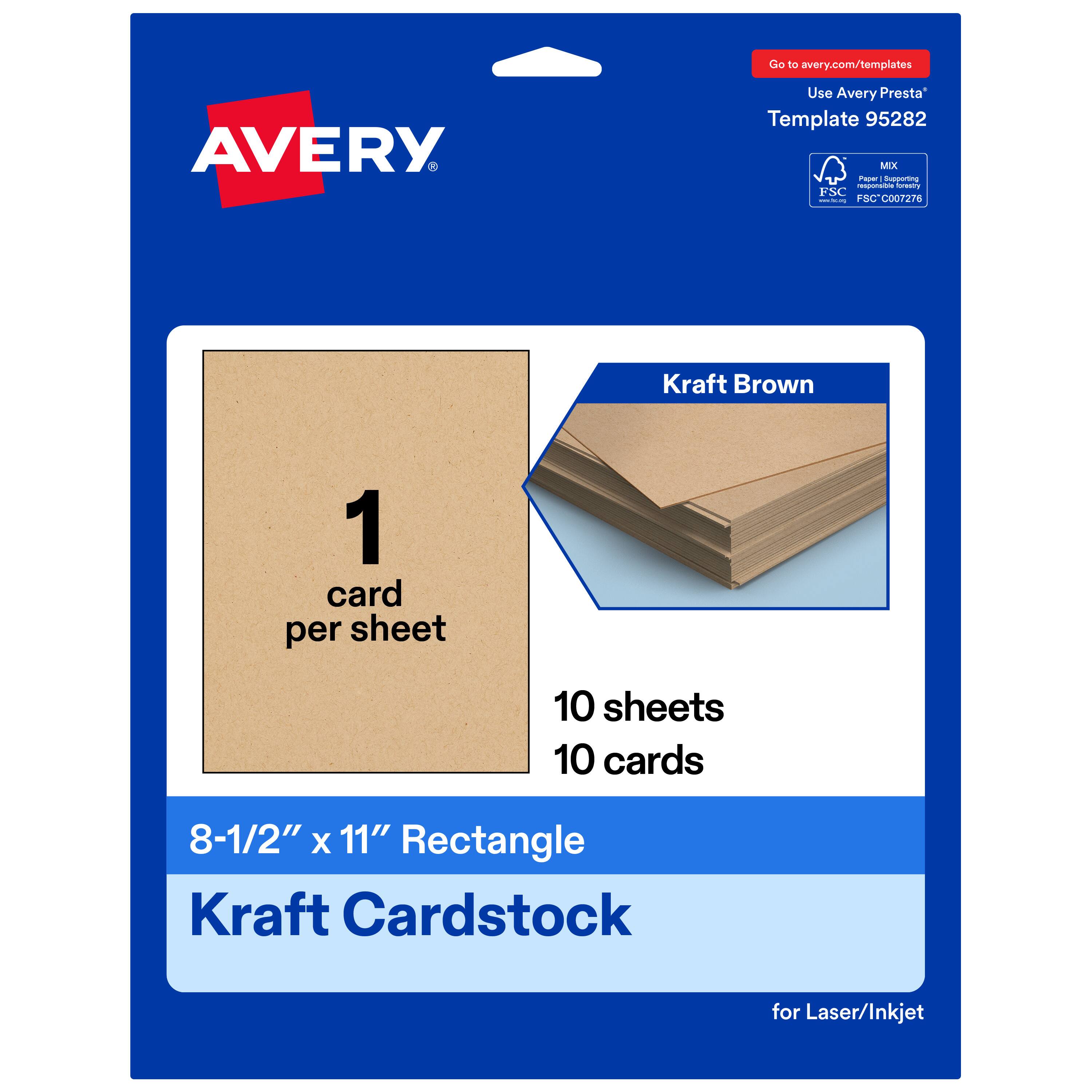 Go to avery.com/templates  
Use Avery Presta Template 95282  
Kraft Brown  
1 card per sheet  
10 sheets  
10 cards  
8-1/2" x 11" Rectangle  
Kraft Cardstock  
for Laser/Inkjet