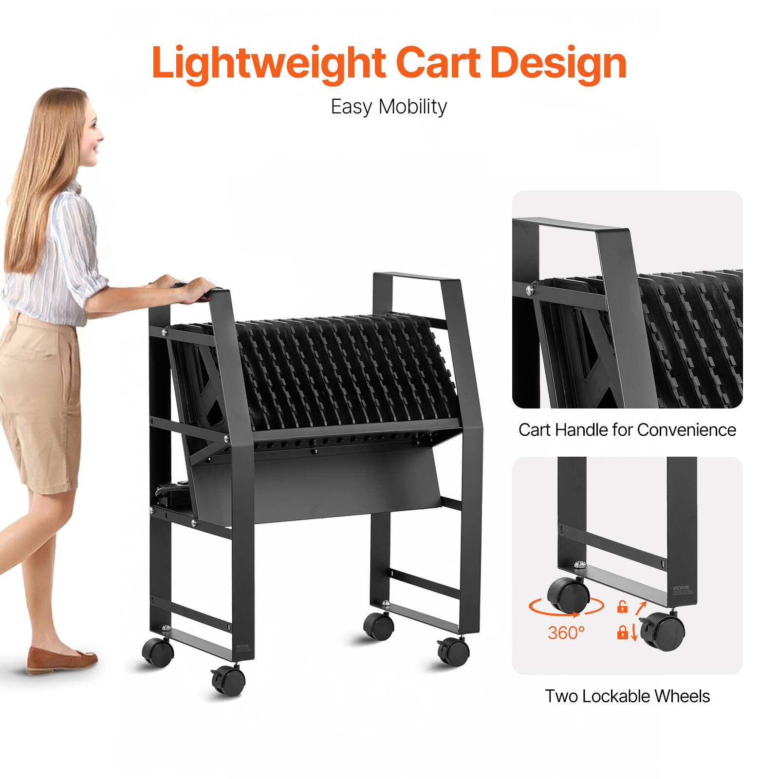 Lightweight Cart Design  
Easy Mobility  
Cart Handle for Convenience  
360°  
Two Lockable Wheels